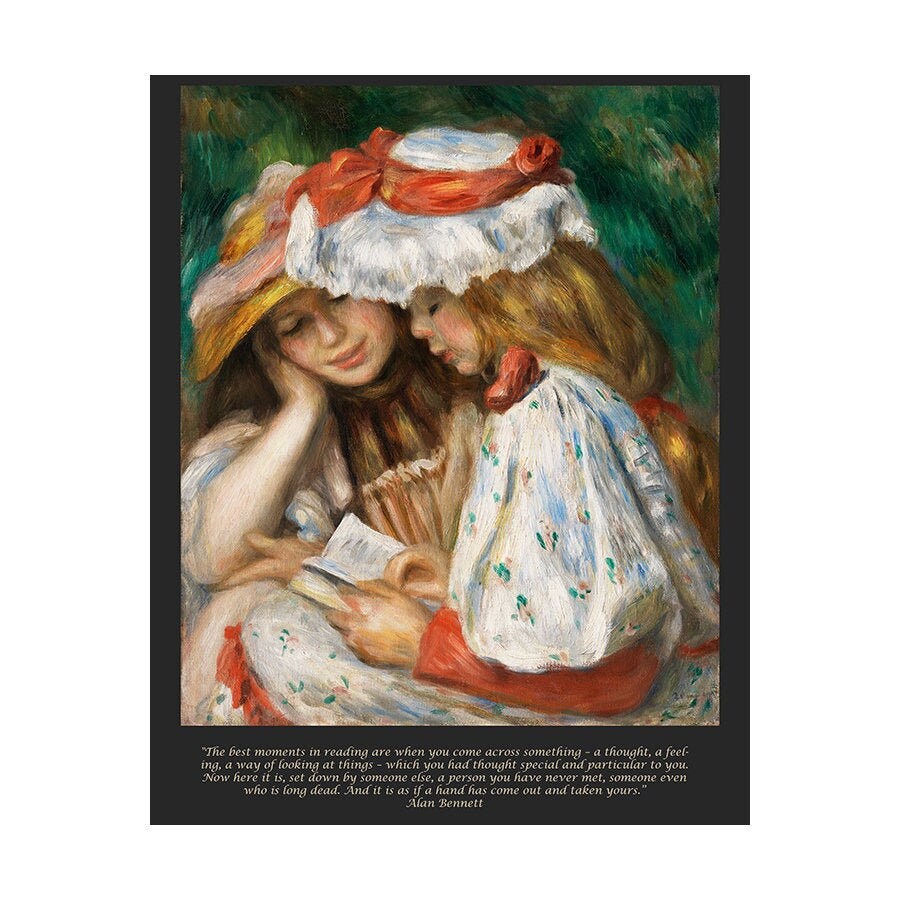 Inspirational Quote with Renoir Fine Art Prints - Two Girls Reading, Best moments in reading - Unframed