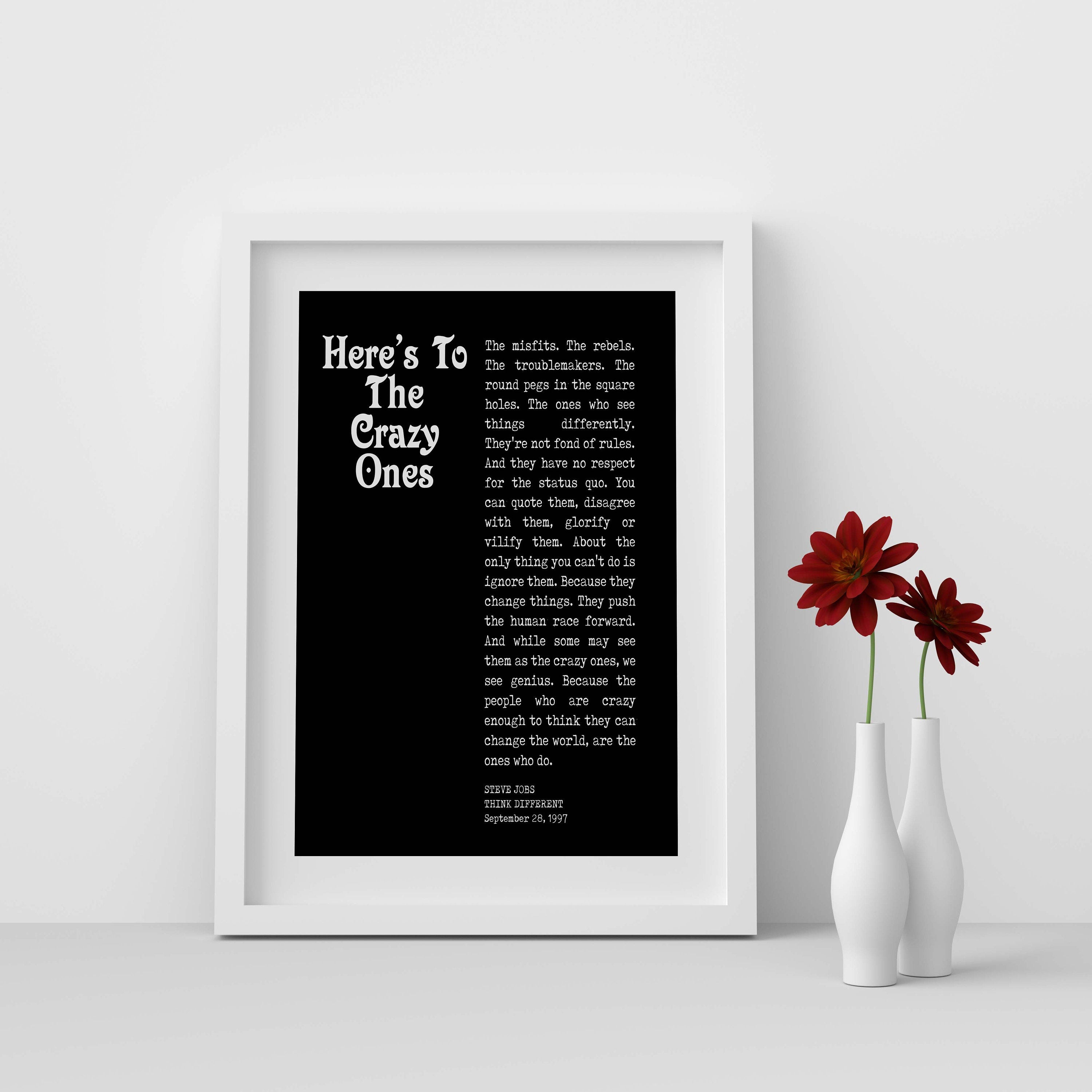 Crazy Ones Steve Jobs Quote Print, Here's to the crazy ones