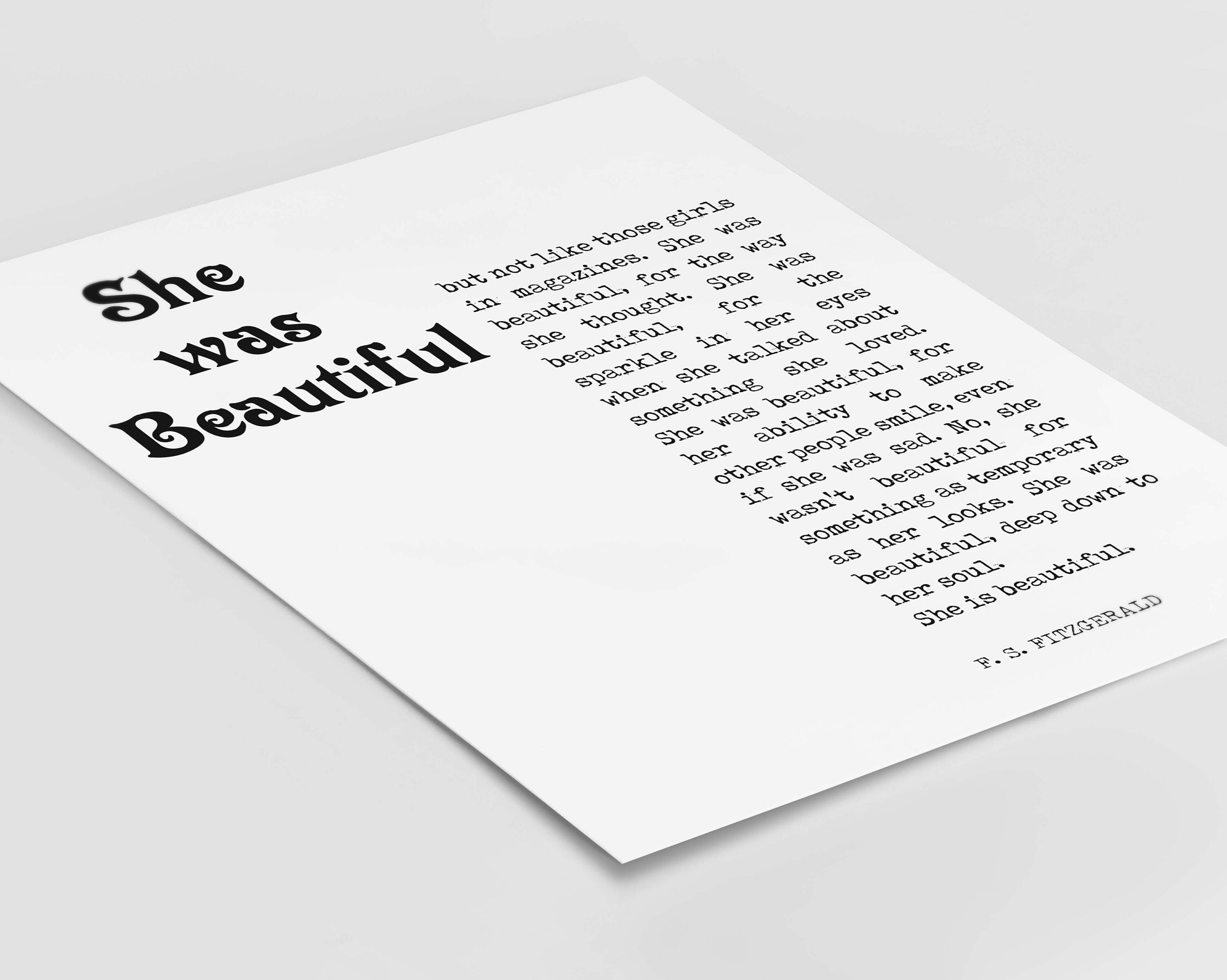 She Was Beautiful F Scott Fitzgerald Quote Inspirational Print Gift, Typography Unframed Black & White Art
