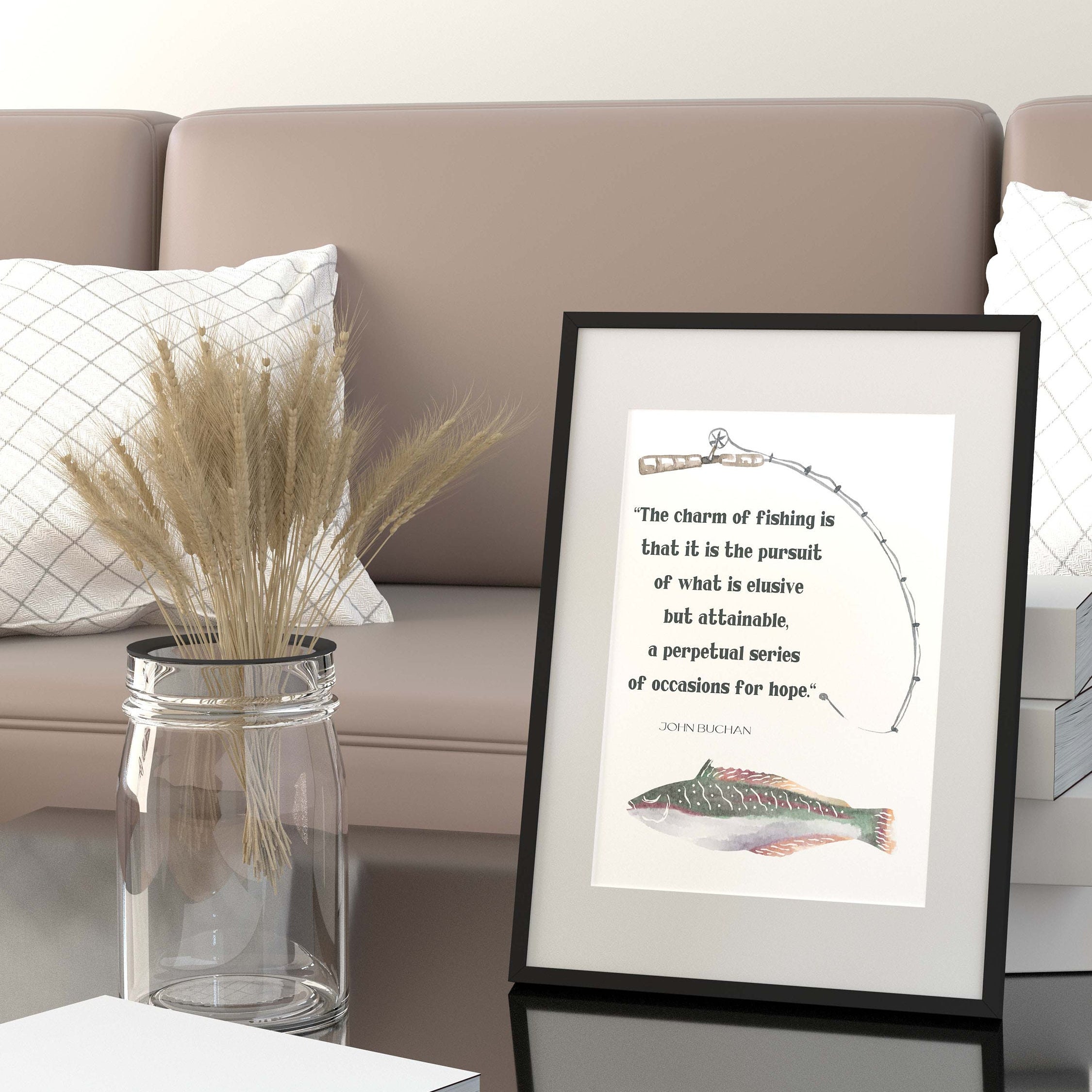 Fishing Quote Print by John Buchan, The Charm Of Fishing Wall Art Prints