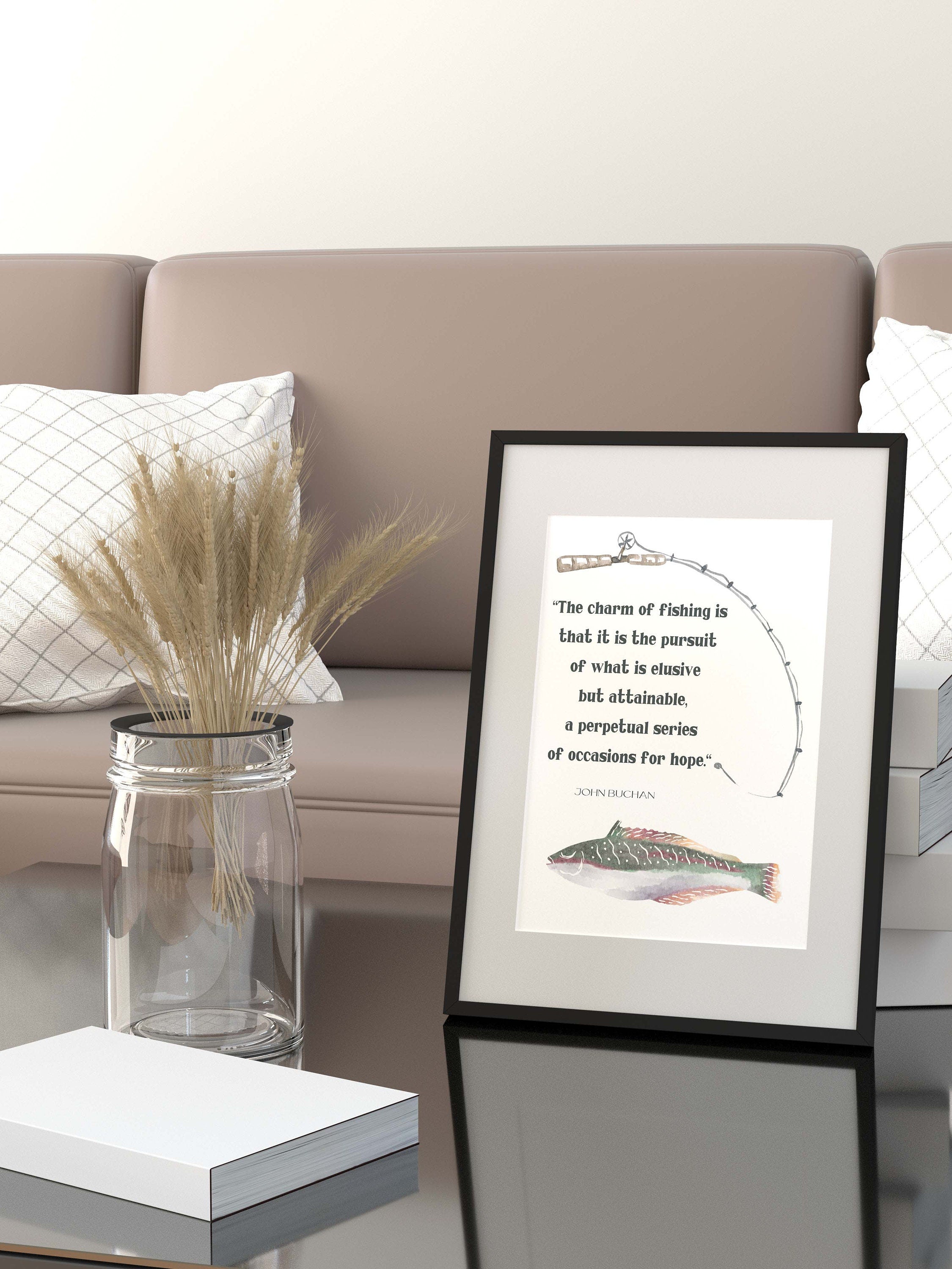 Fishing Quote Print by John Buchan, The Charm Of Fishing Wall Art Prints