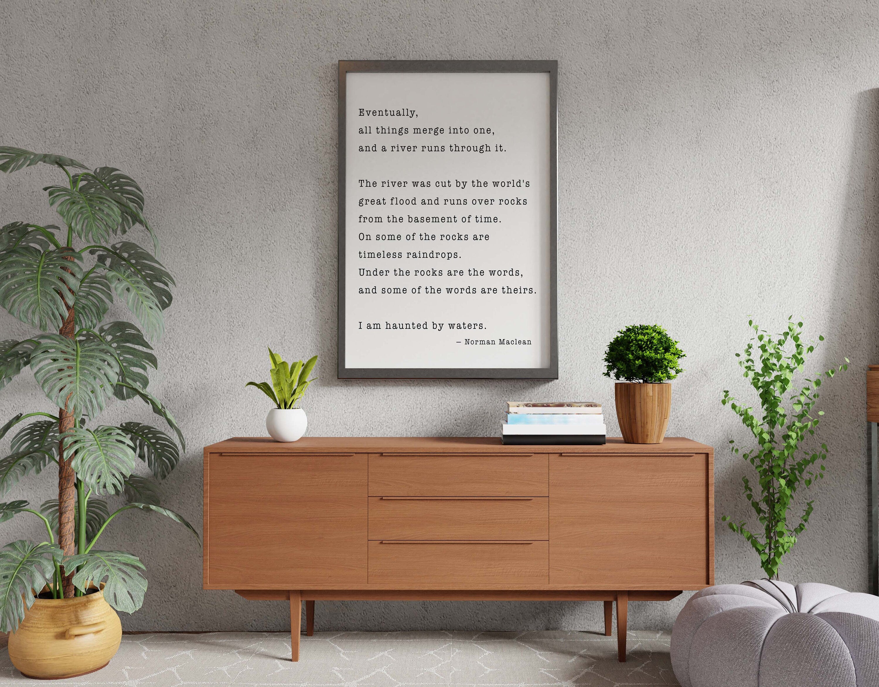 A river runs through it, Norman Maclean Quote Print Fly fishing Decor art