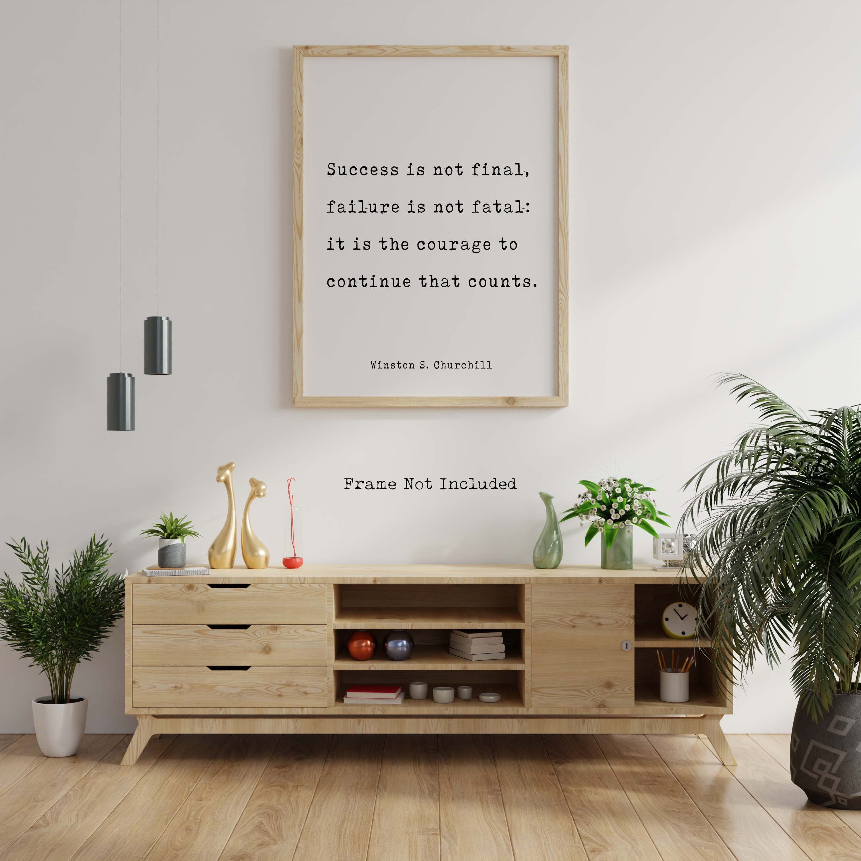 Winston Churchill Quote Print, Success Is Not Final