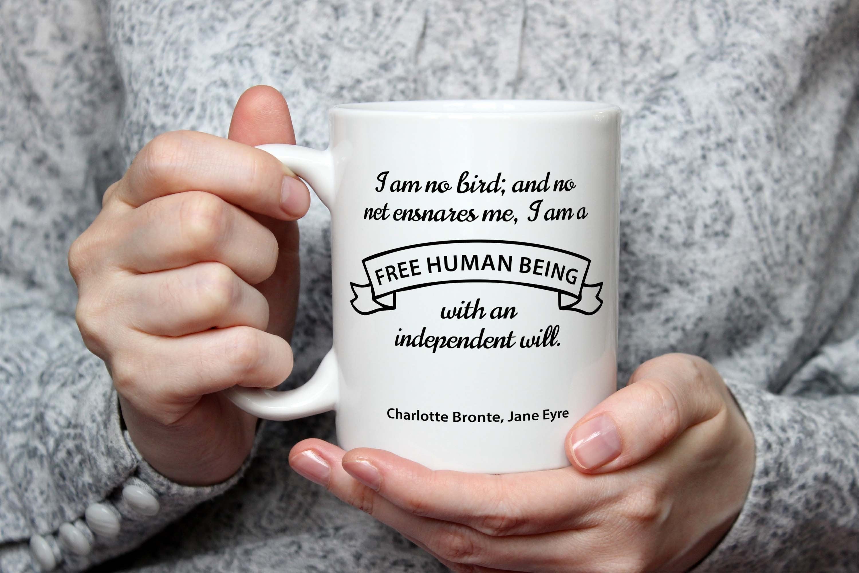 Jane Eyre mug Gift for book lover, I am no Bird Coffee Mug