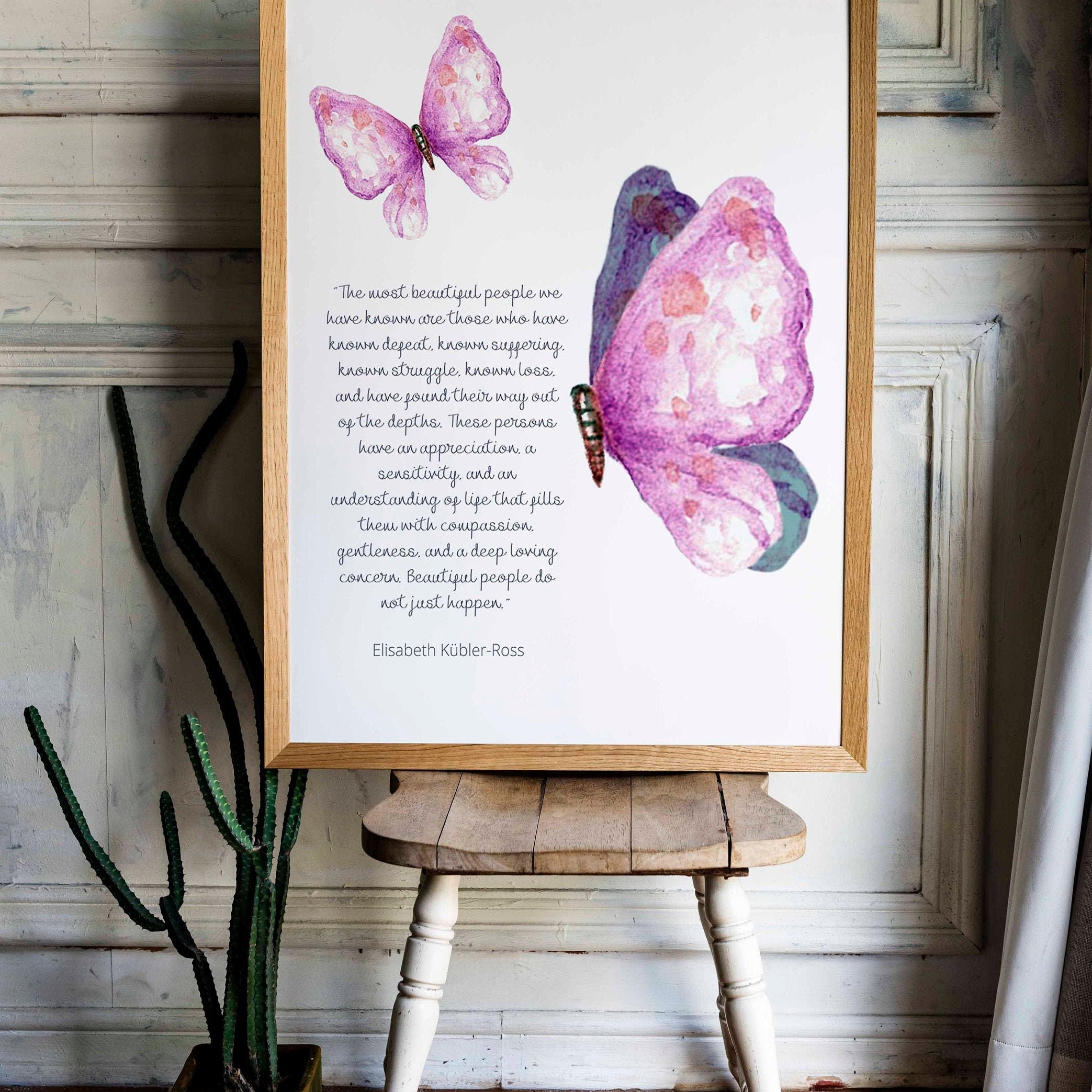 Butterfly Inspirational Wall Art Prints Most Beautiful People Elisabeth Kubler-Ross Quote, Unframed and Framed Art