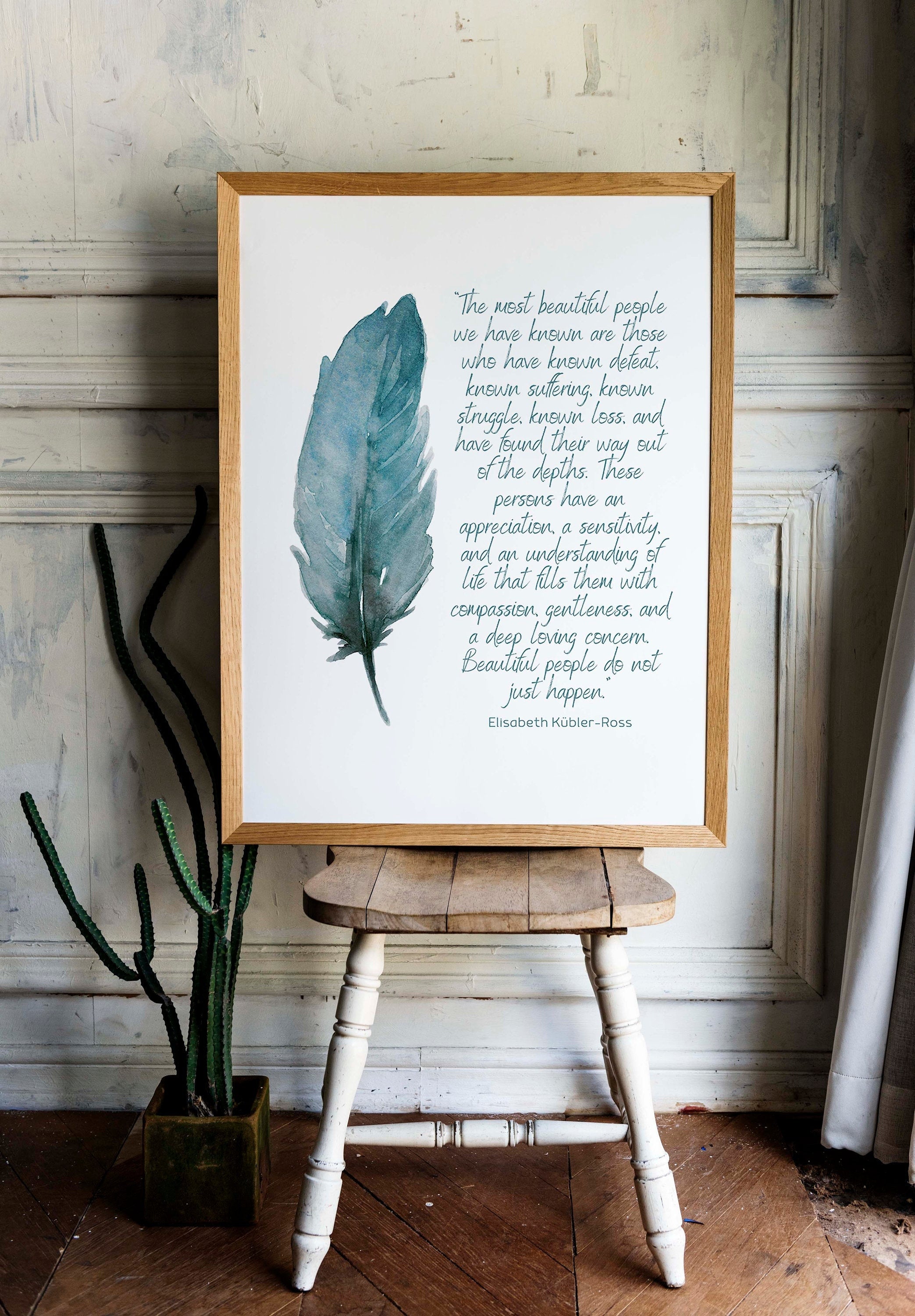 Inspirational Wall Art Prints Most Beautiful People Elisabeth Kubler-Ross Quote, Teal Feather Watercolor Print
