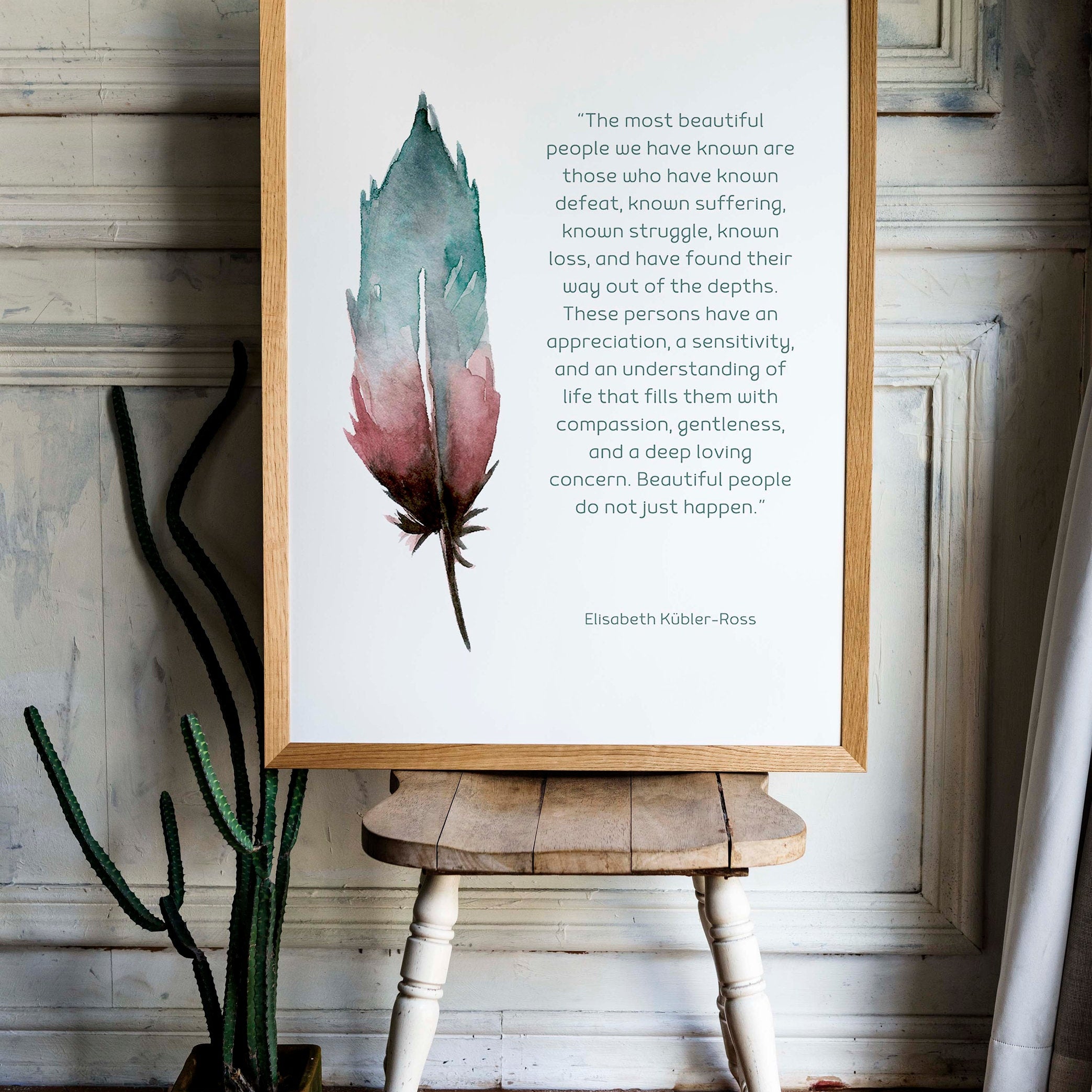 Most Beautiful People Elisabeth Kubler-Ross Quote Wall Decor, Unframed Inspirational Wall Art Prints