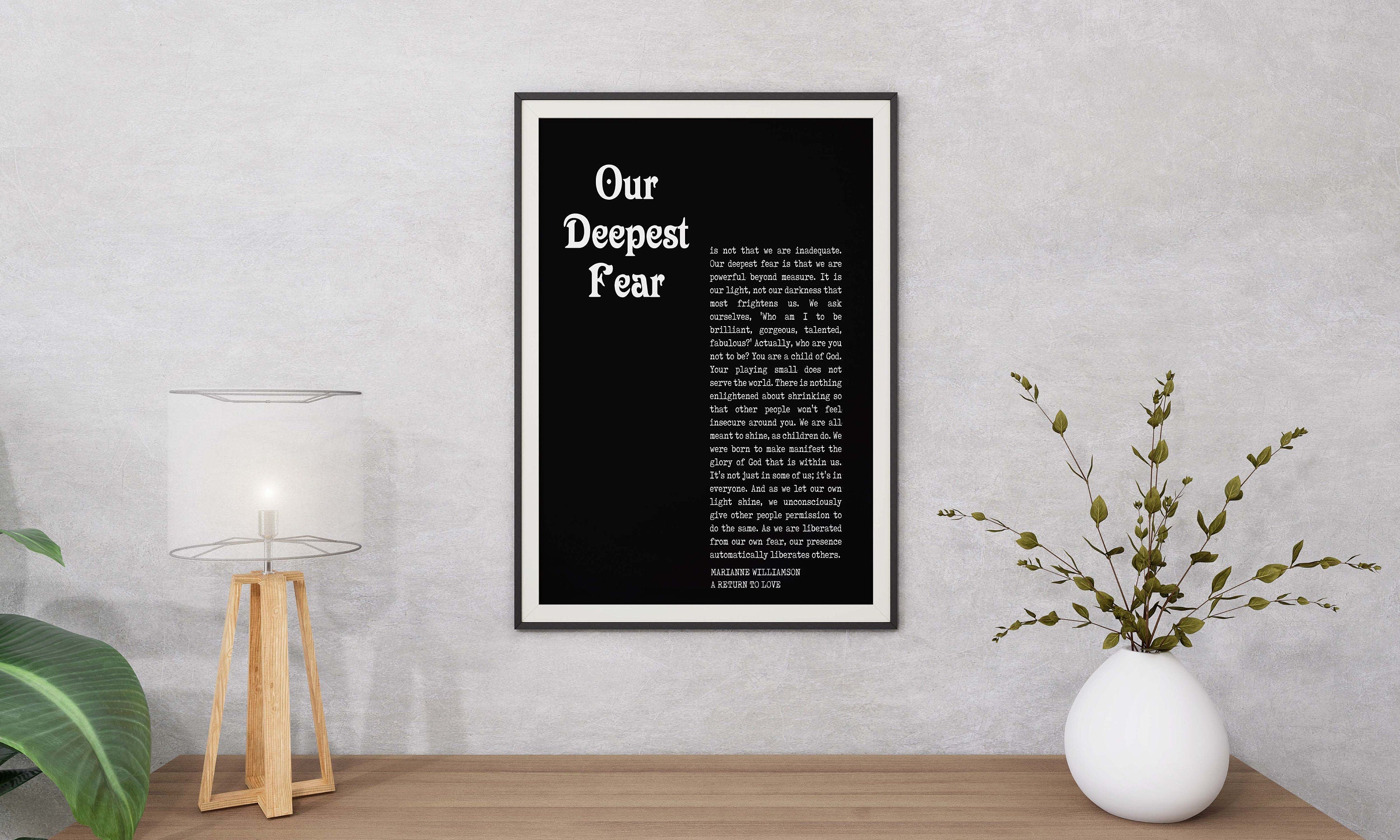 Our Deepest Fear Quote Print, Marianne Williamson Unframed Wall Art Prints in Black & White Inspirational Gifts