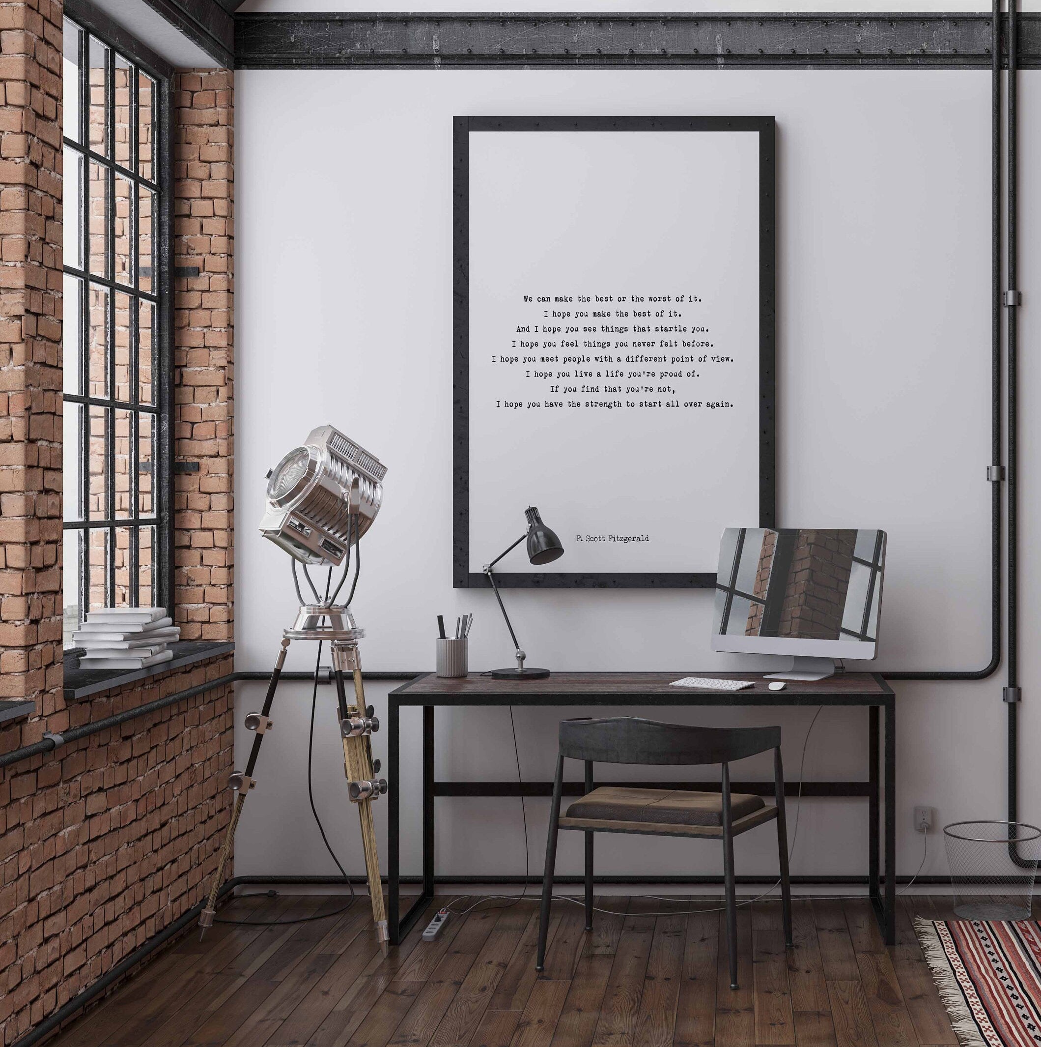F Scott Fitzgerald Quote Inspirational Print, Make The Best Of It