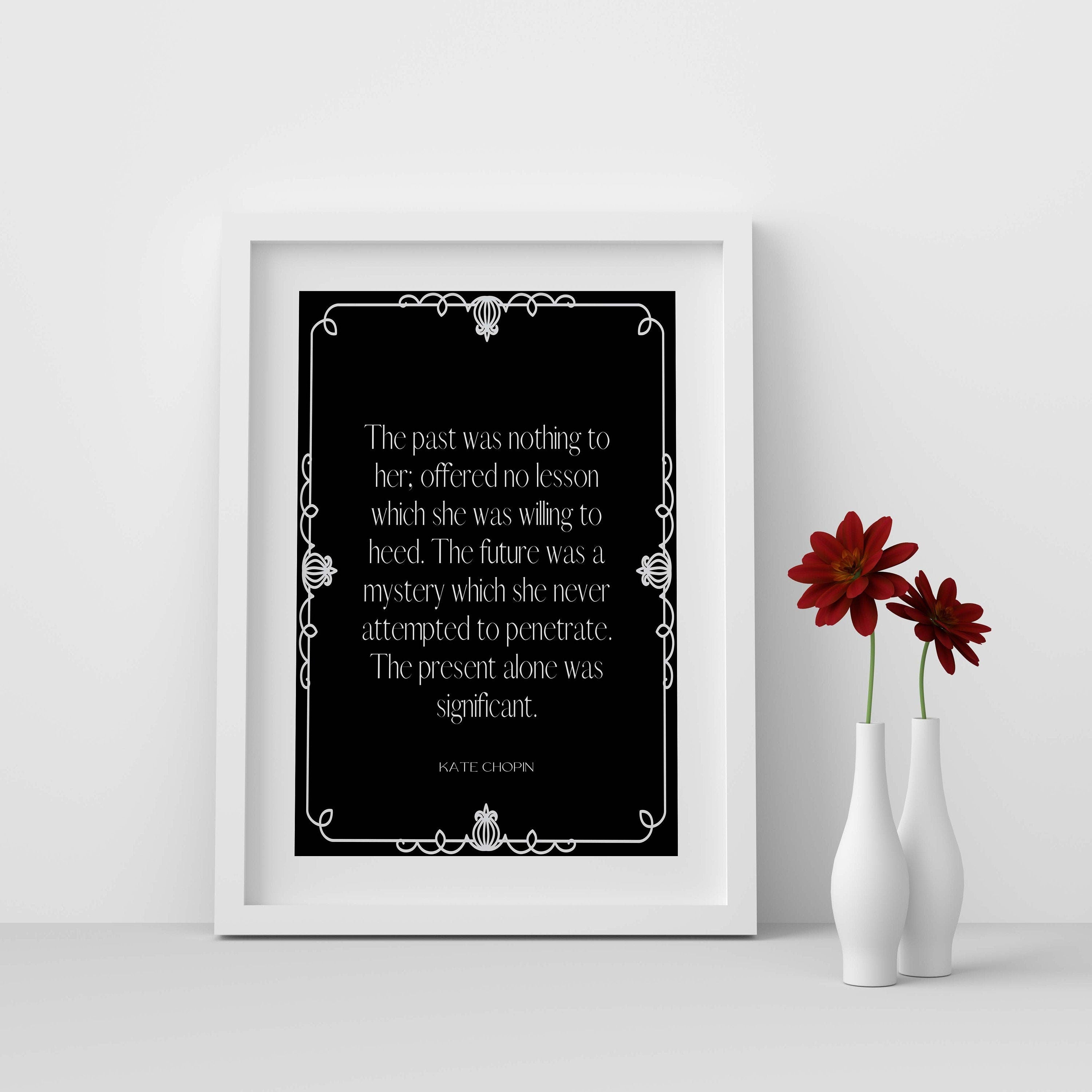 Kate Chopin The Awakening Quote Unframed Typography Print, Inspirational Print Gift in Black & White