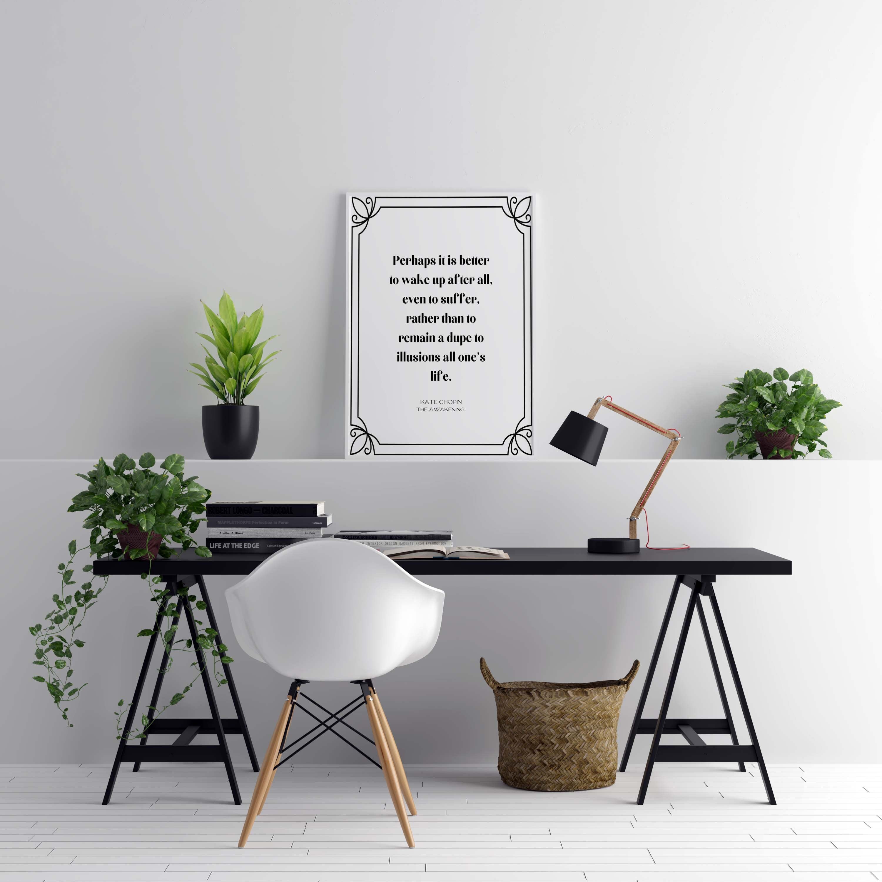 Kate Chopin The Awakening Quote Unframed Typography Print, Inspirational Print Gift in Black & White