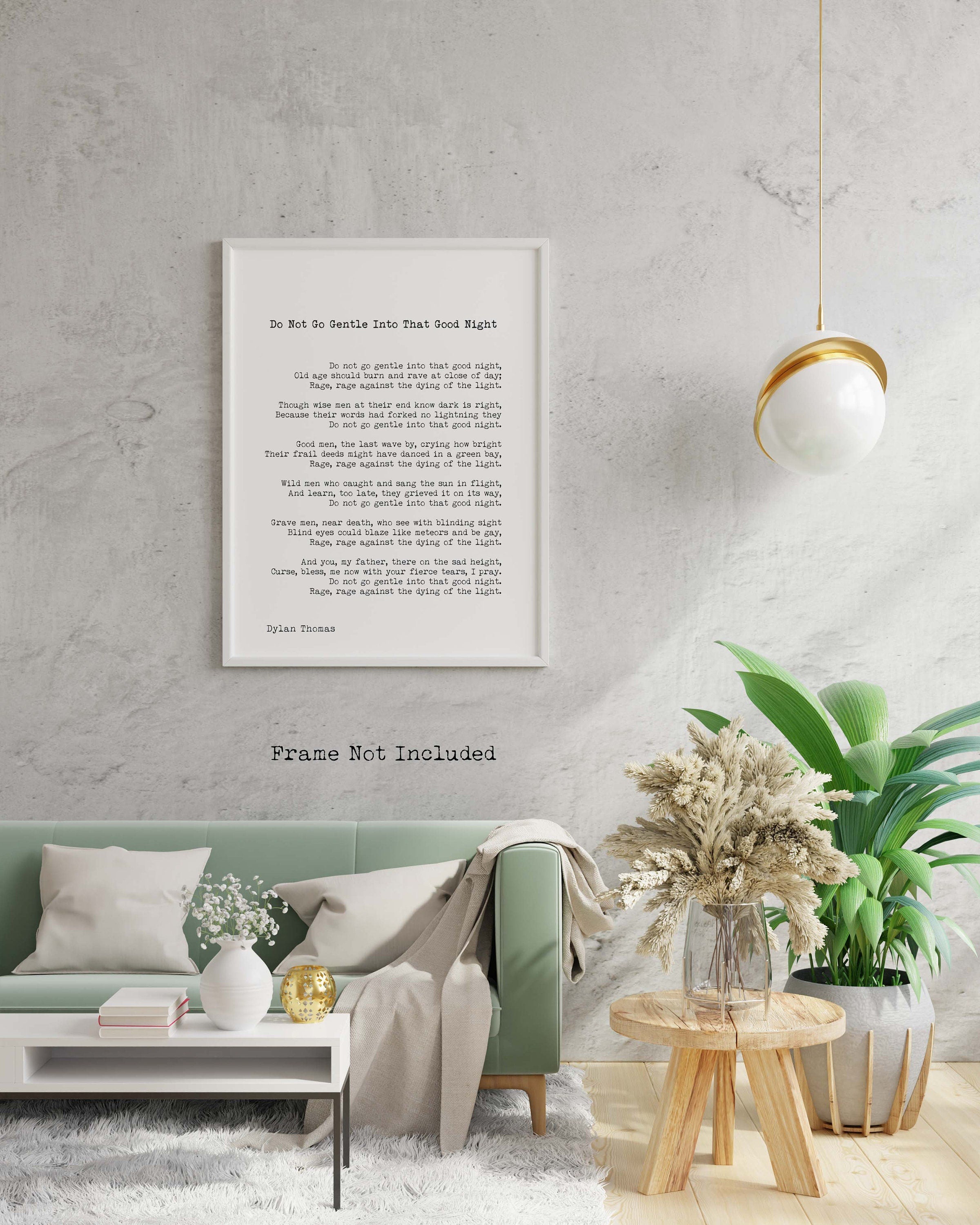 Large Dylan Thomas Poem Print, Do Not Go Gentle Poetry Poster in Black & White for Home Wall Decor
