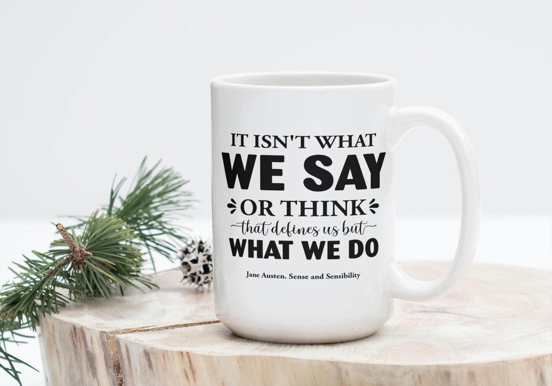 Jane Austen Coffee Mug, Tea Mug with Quote from Sense and Sensibility 