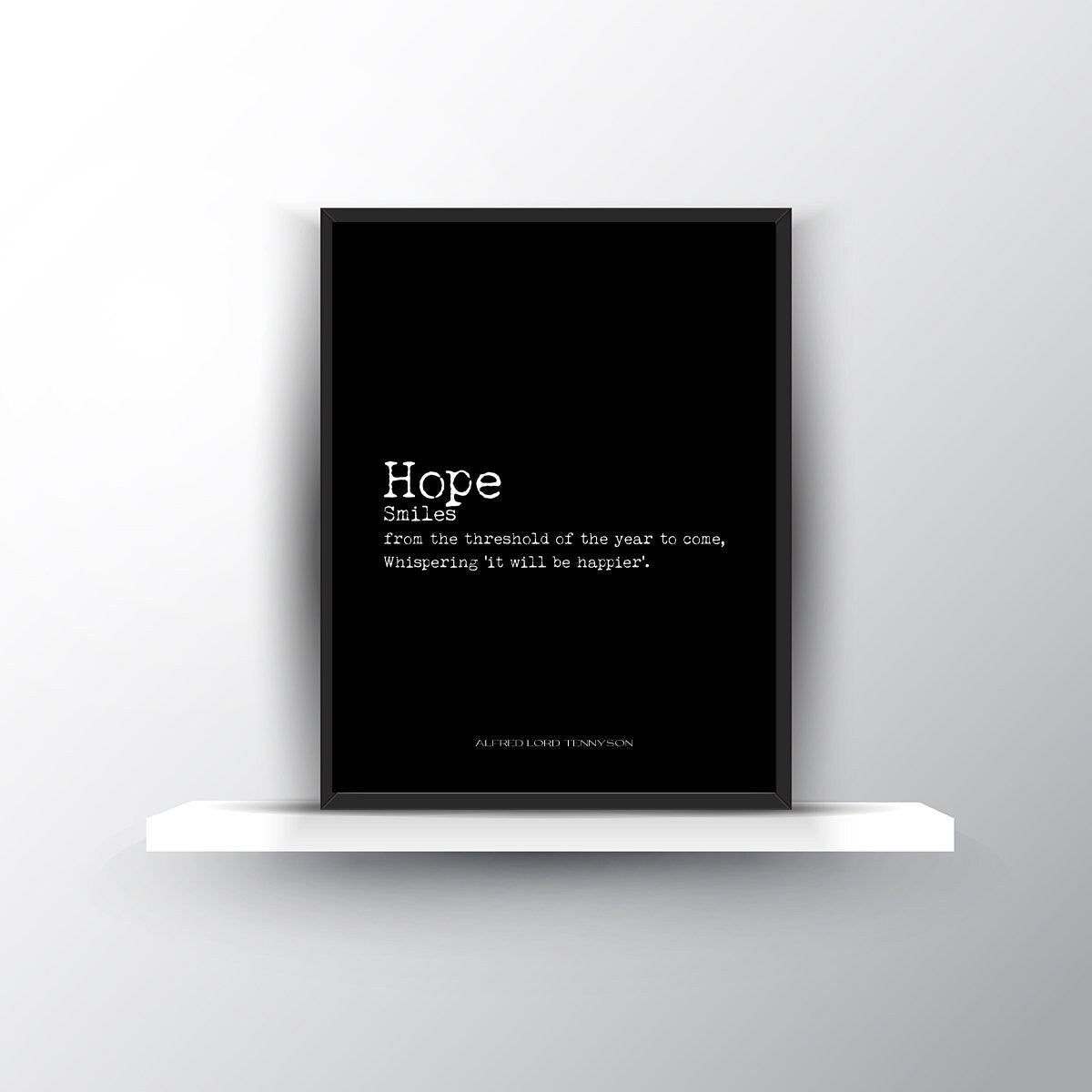 Hope Quote Print, Alfred Lord Tennyson Inspirational Quotes Wall Art Prints