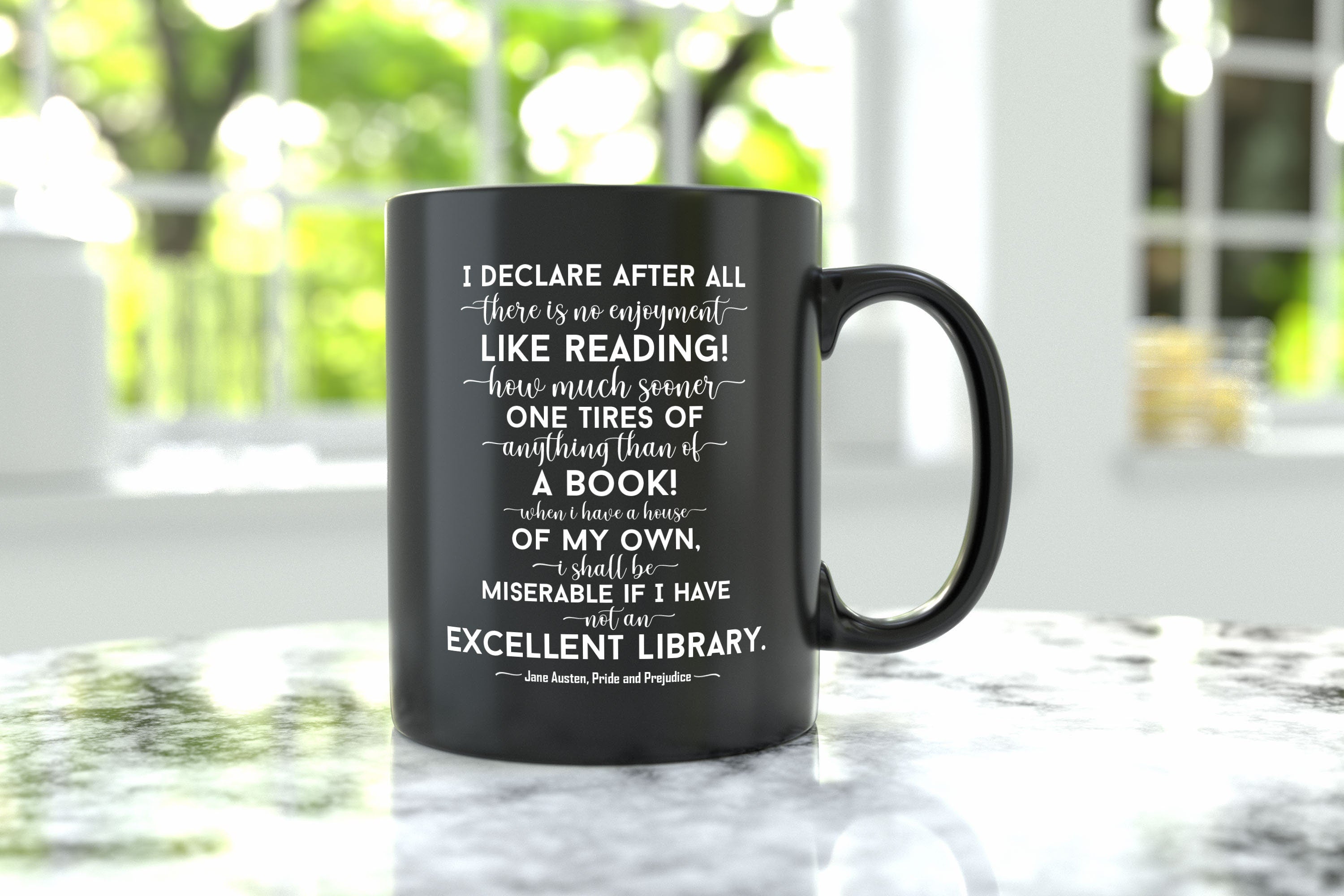 Jane Austen Quote Tea or Coffee Mug Gift, Black and White Pride & Prejudice I Declare After All There Is No Enjoyment Like Reading!
