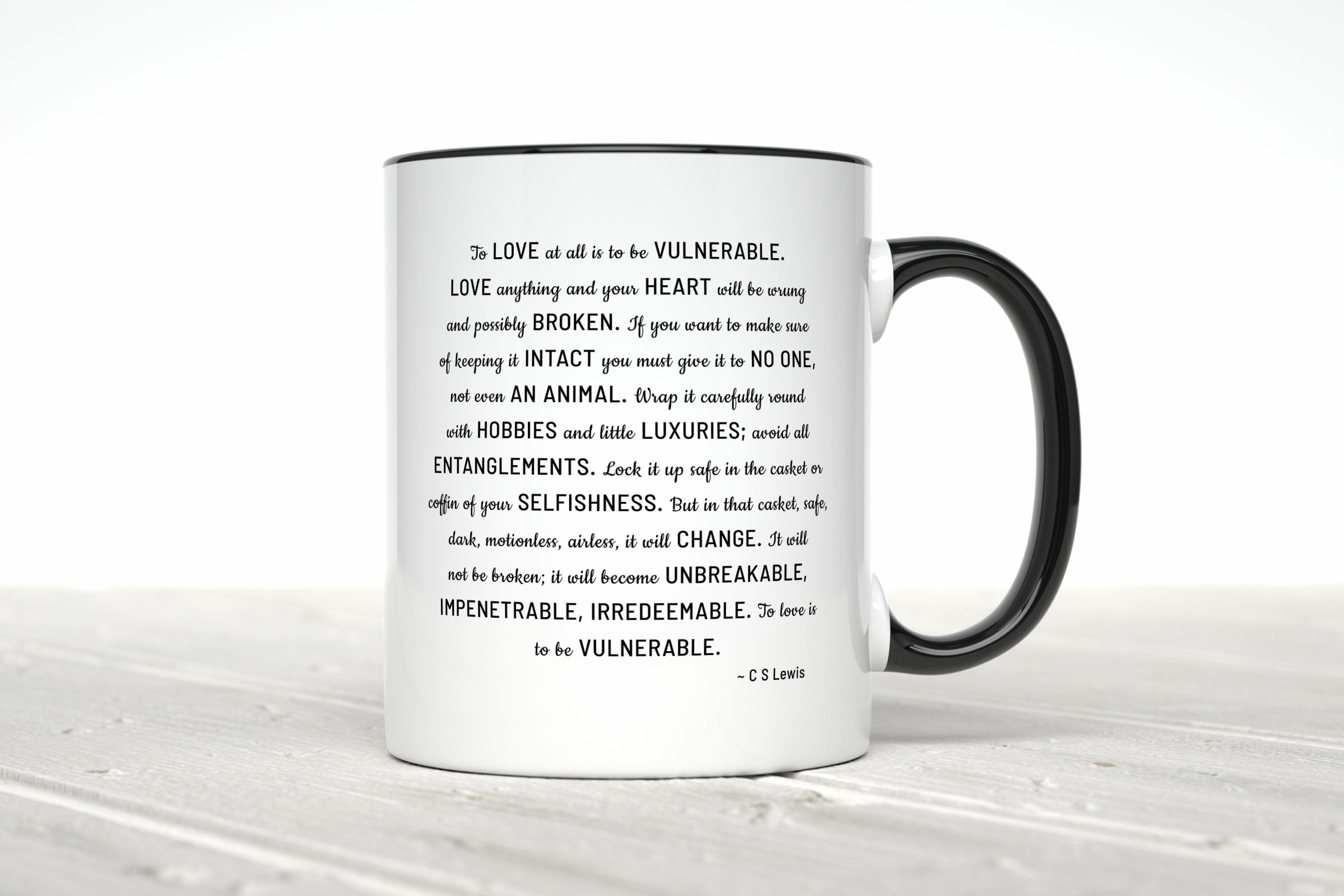 CS Lewis To Love Is To Be Vulnerable, Unique Black & White Coffee Mug Gift For Her