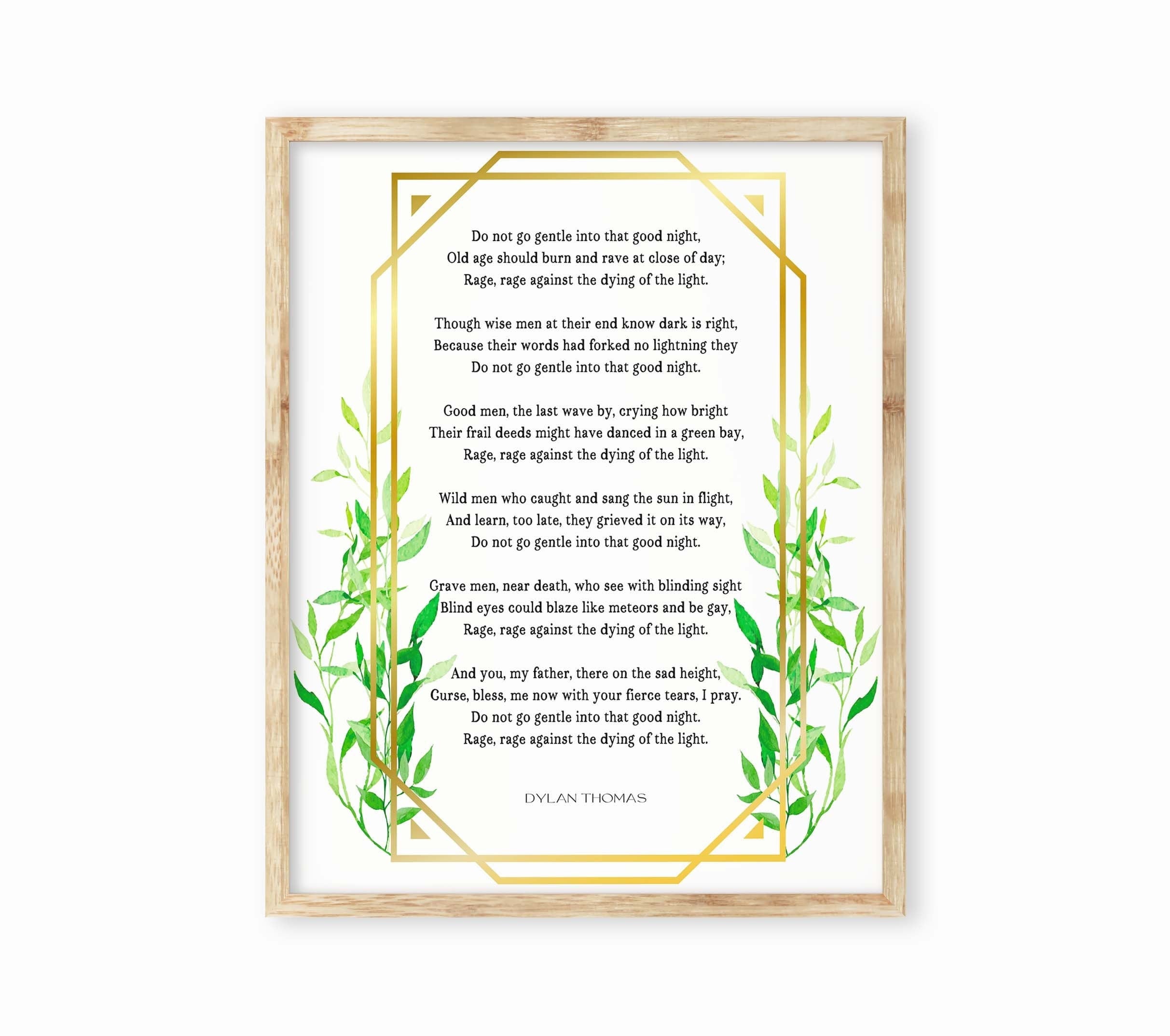 Dylan Thomas Poem Print, Do Not Go Gentle Into That Good Night Poem