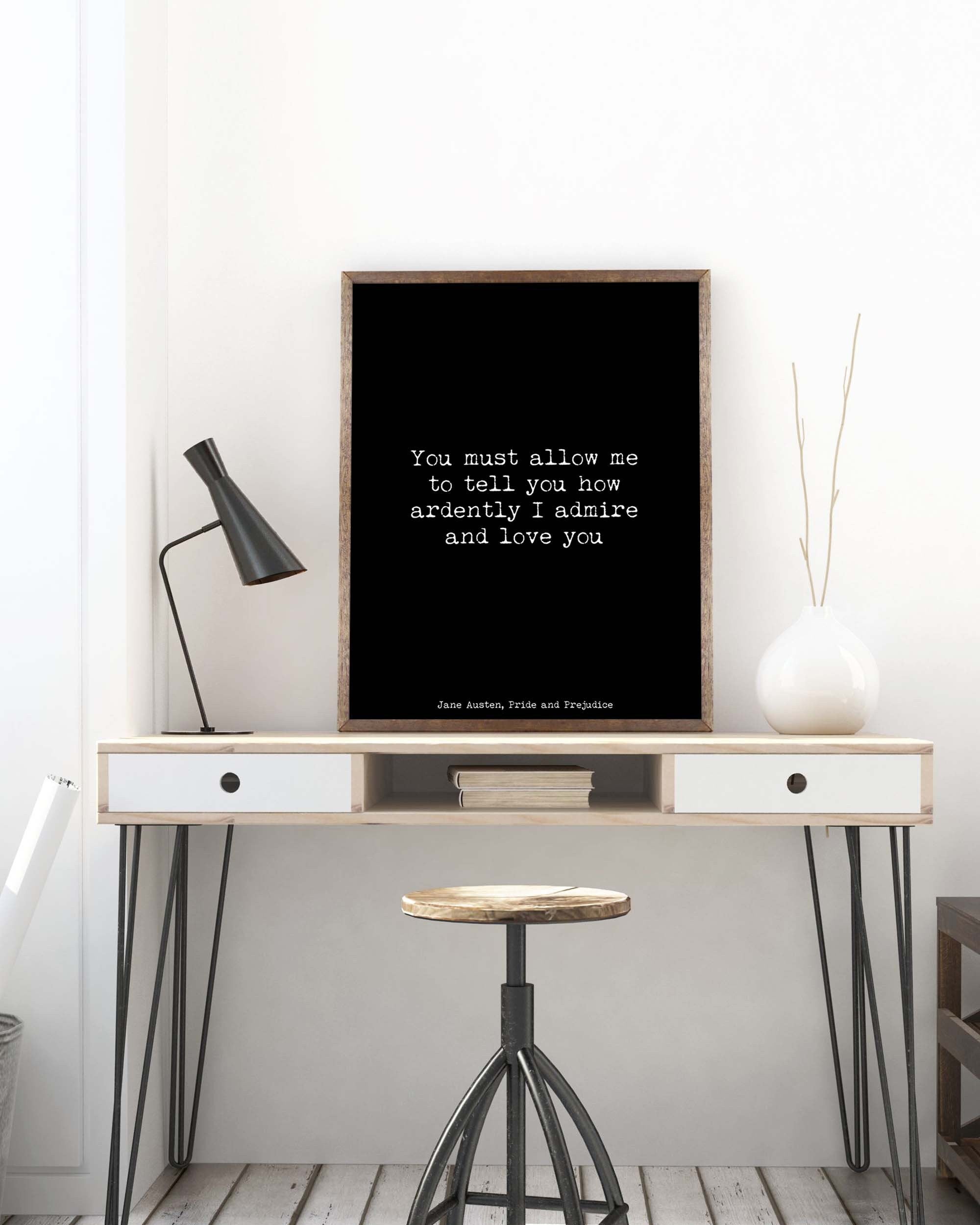 Jane Austen wall art, pride and prejudice art print, romantic quote, black & white literary poster gift, romantic wall print