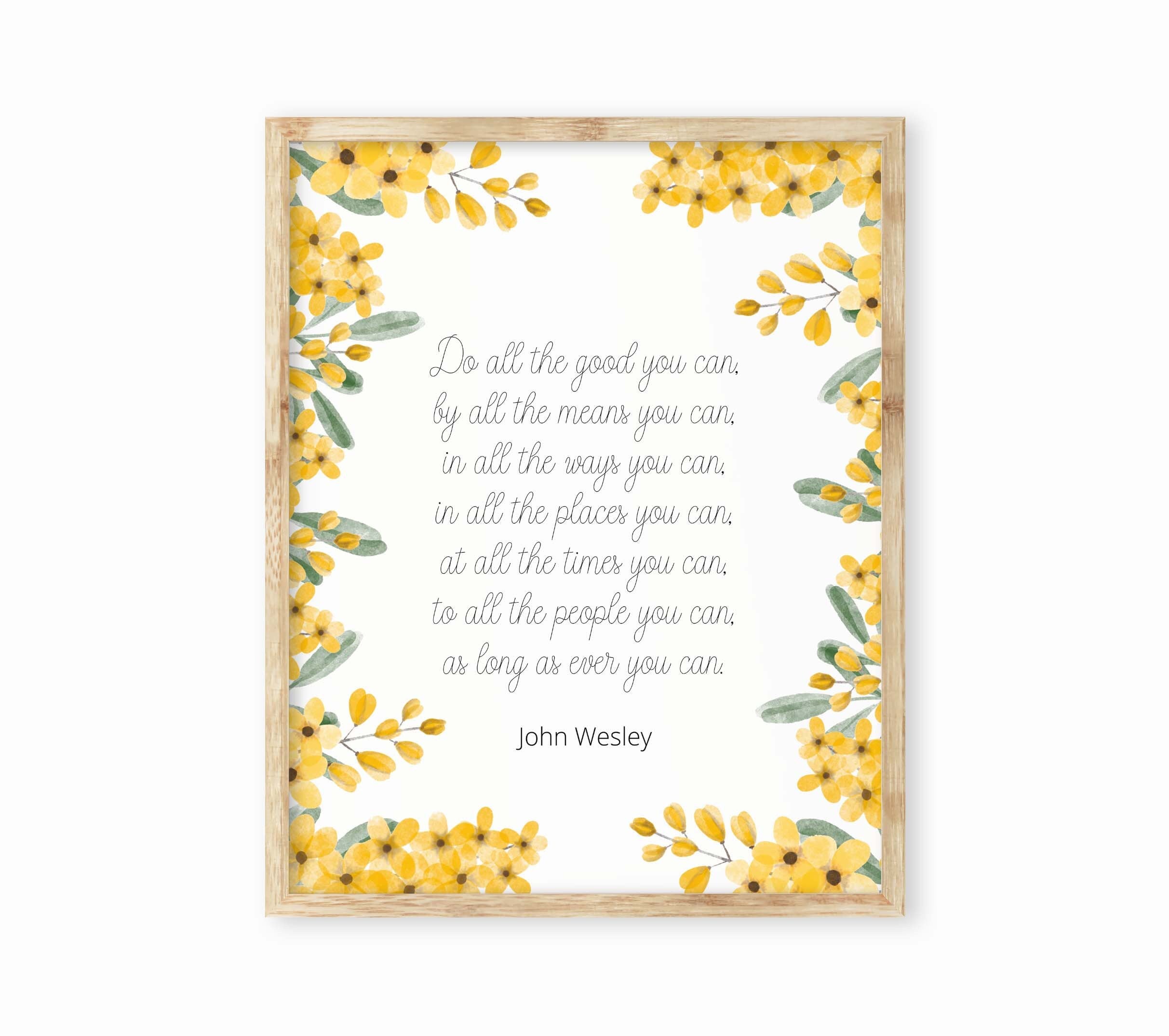 Do All The Good You Can Quote Print in White and Yellow, John Wesley Inspirational Quote Wall Art Print Unframed or Framed Art