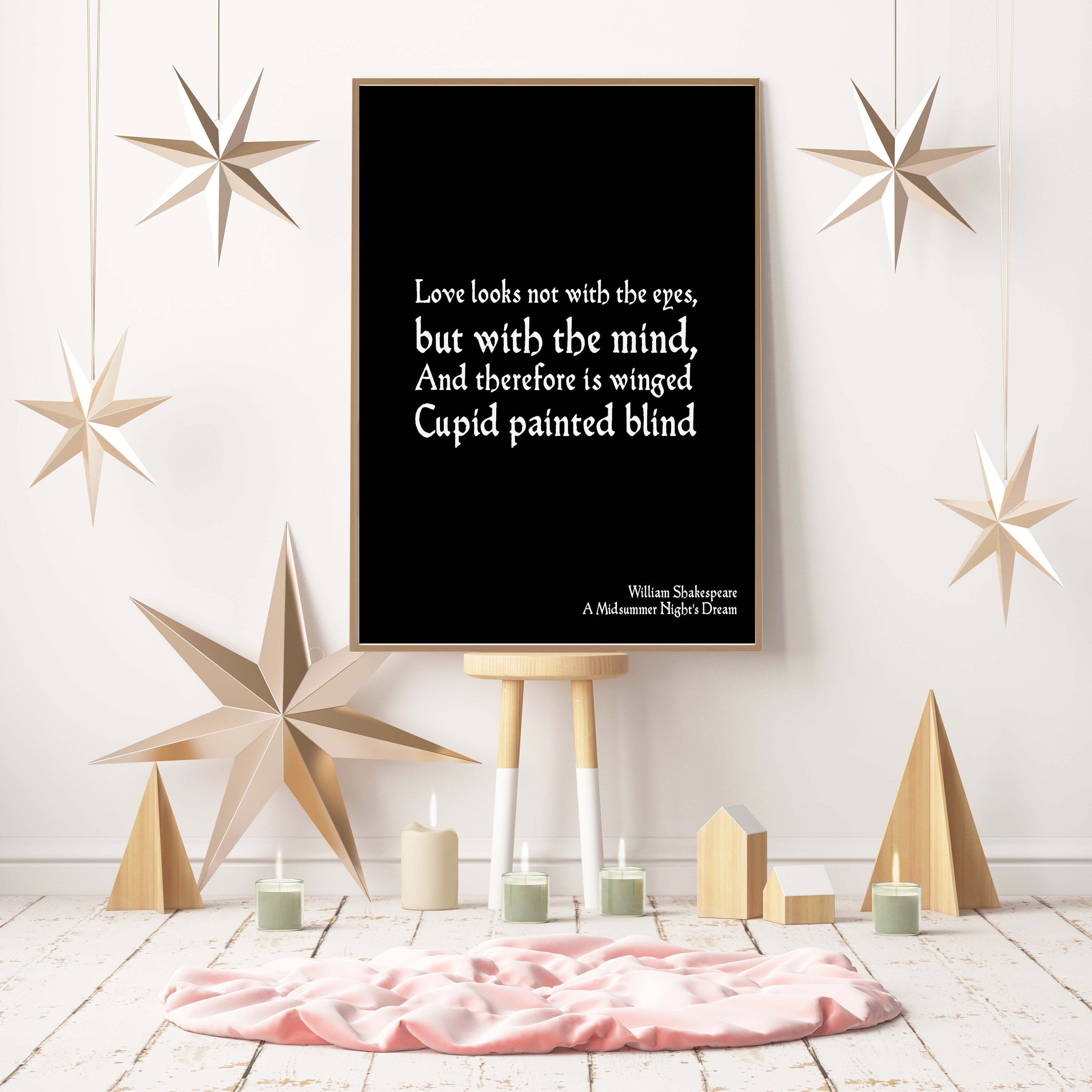 Love looks not with the eyes quote from a midsummer nights dream shakespeare wall art prints unframed