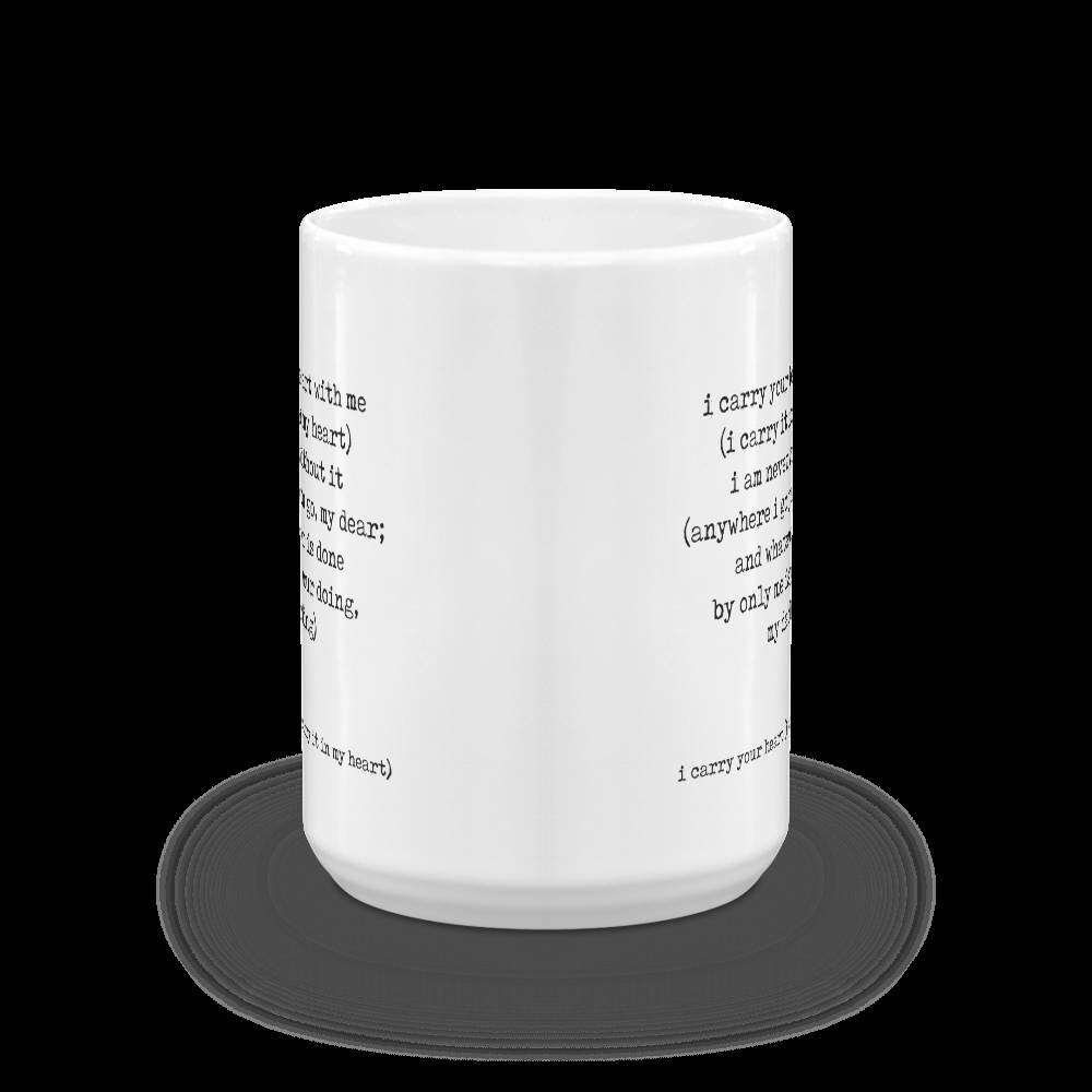 I carry your heart mug, ee cummings coffee mug