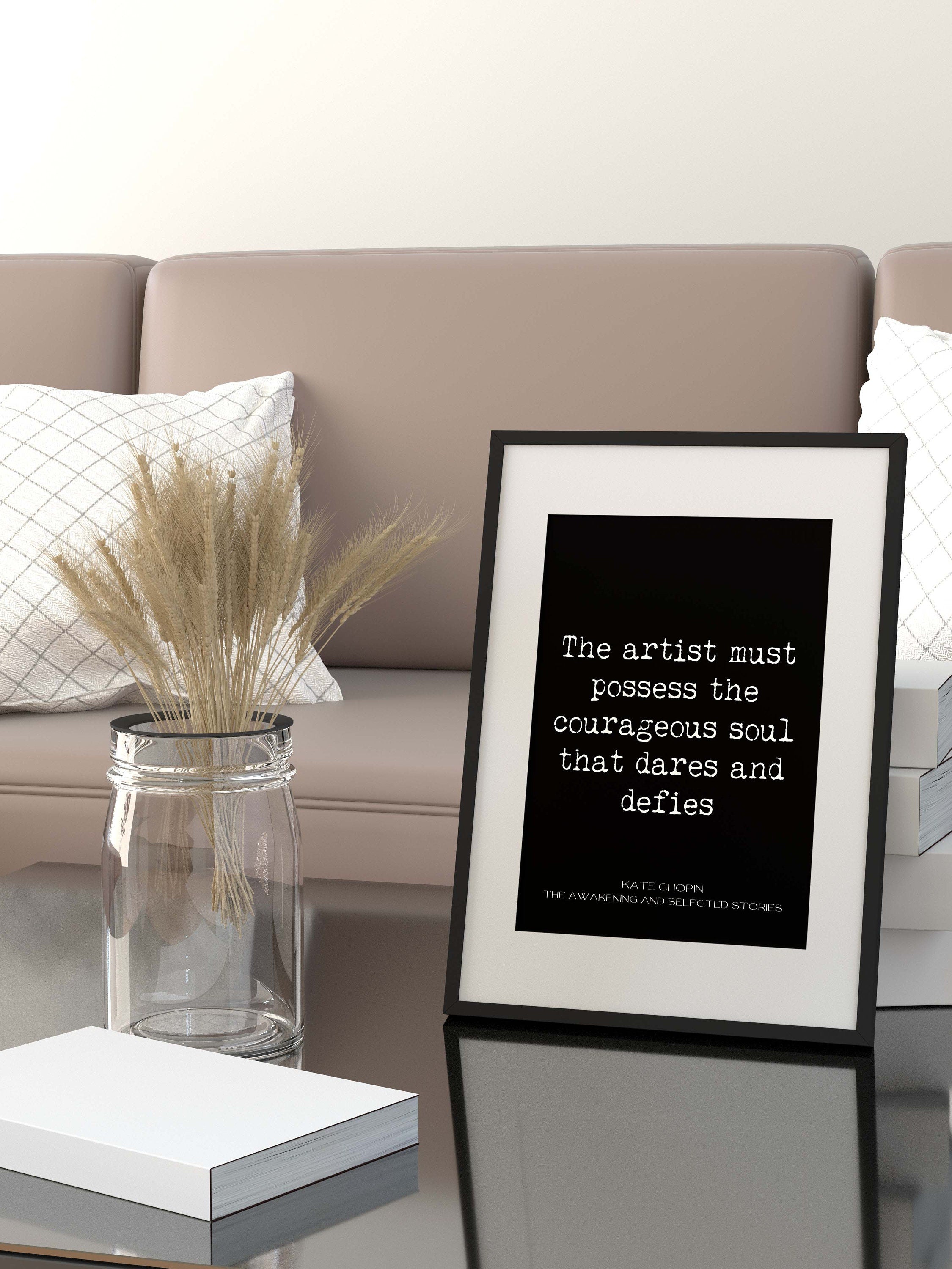 The Awakening Kate Chopin Quote Inspirational Print, Unframed Typography Print in Black & White