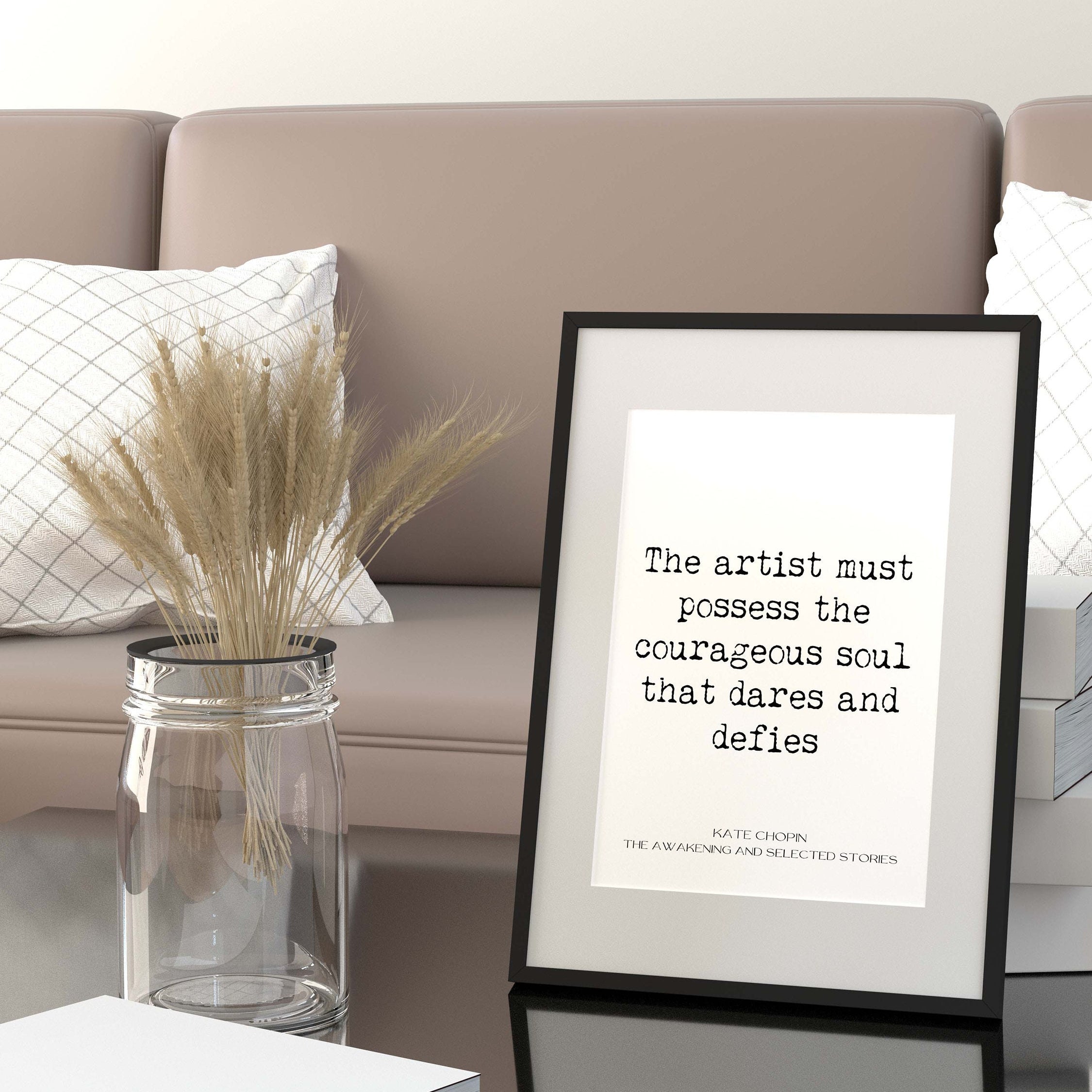 The Awakening Kate Chopin Quote Inspirational Print, Unframed Typography Print in Black & White