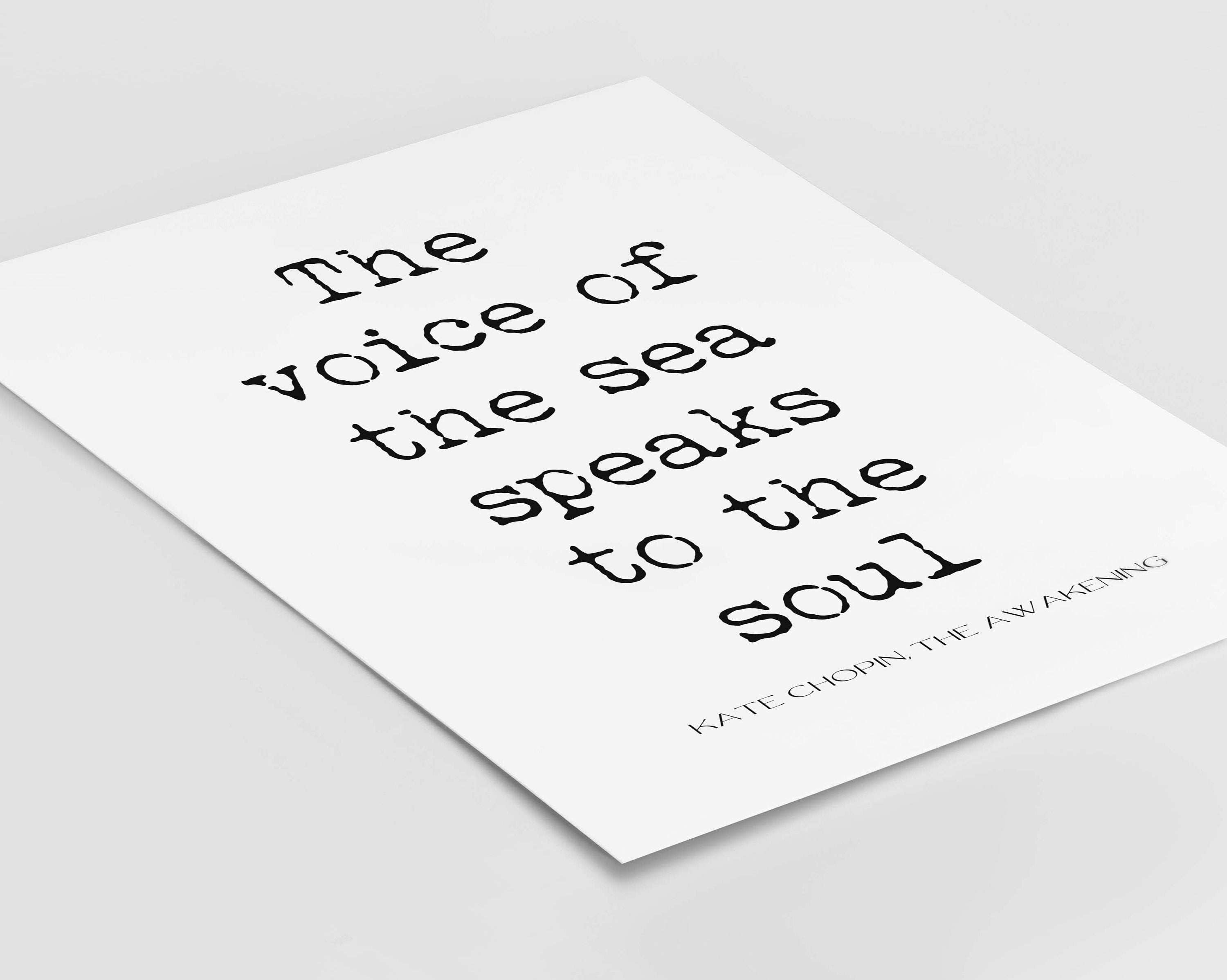The Voice of the Sea The Awakening Quote Inspirational Print Gift, Kate Chopin Unframed Typography Print in Black & White