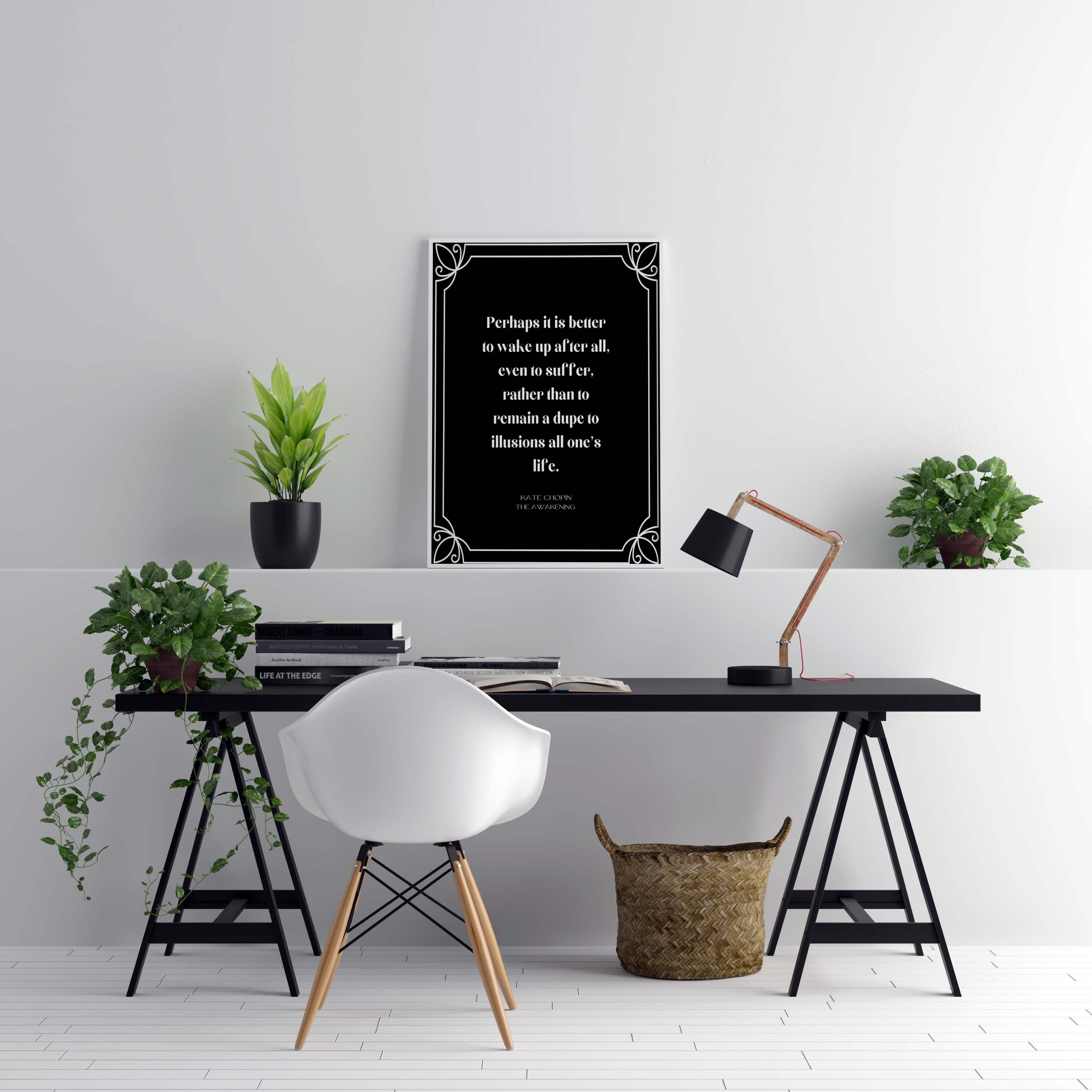 Kate Chopin The Awakening Quote Unframed Typography Print, Inspirational Print Gift in Black & White