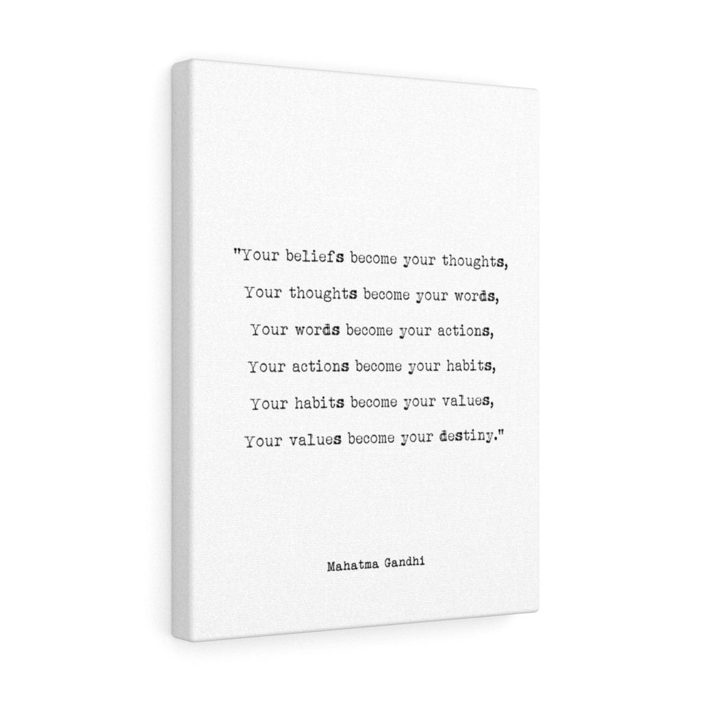 Your Beliefs Become Your Thoughts Canvas Print, Mahatma Gandhi Quote in Black & White
