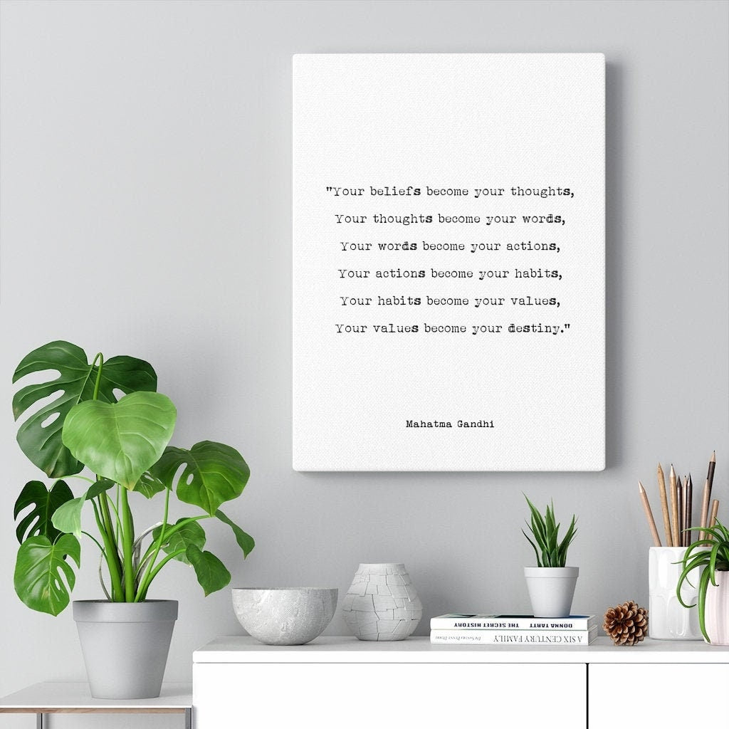 Your Beliefs Become Your Thoughts Canvas Print, Mahatma Gandhi Quote in Black & White