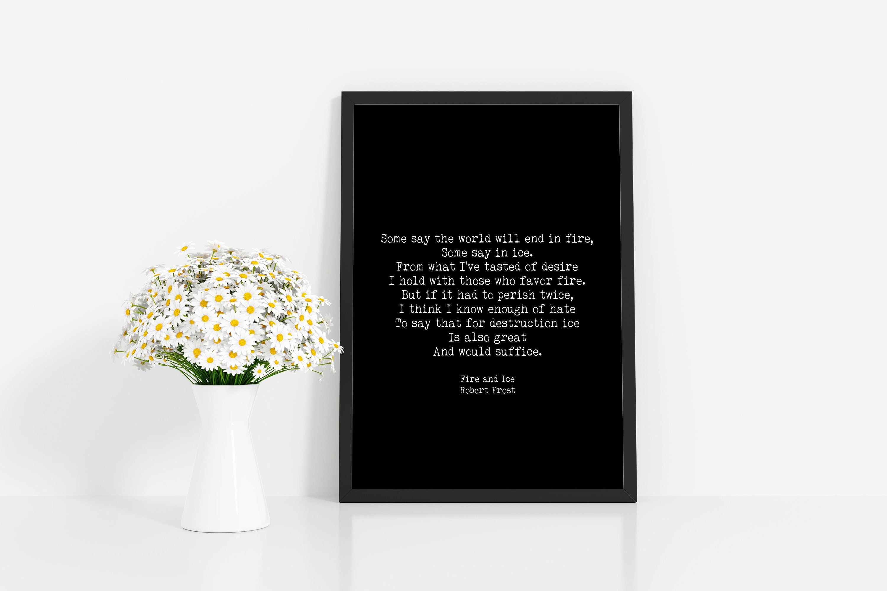 Fire and Ice Robert Frost Wall Art Print in Black & White for Living Room Wall Art, Unframed