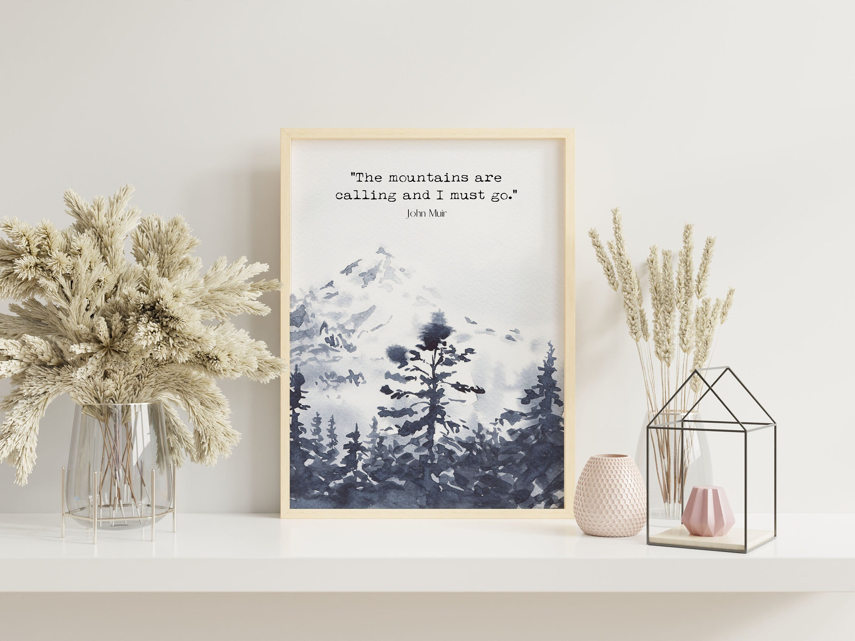 John Muir Print The Mountains Are Calling Country Decor, Nature Quote Wall Art Prints for Living Room