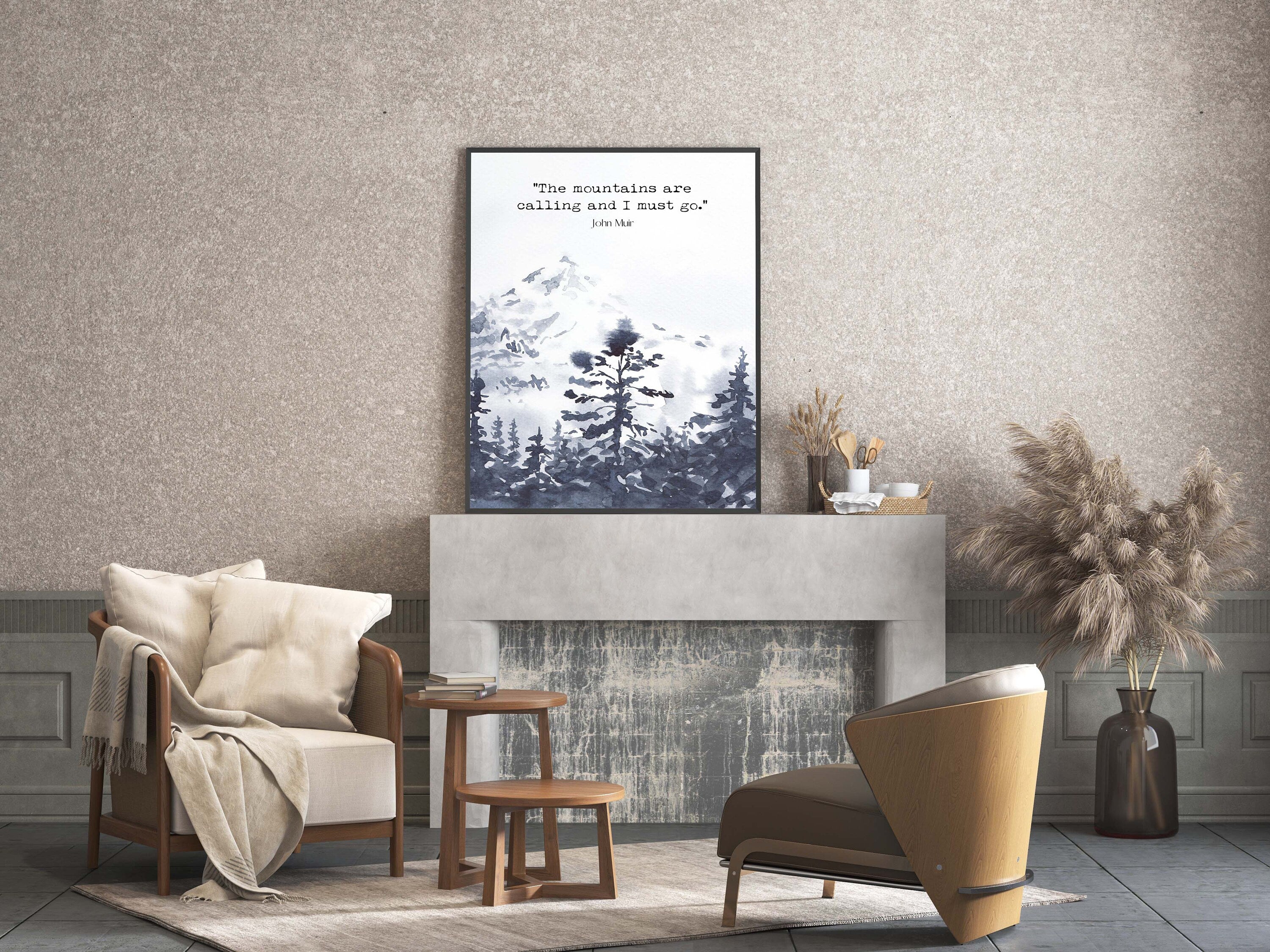 John Muir Print The Mountains Are Calling Country Decor, Nature Quote Wall Art Prints for Living Room
