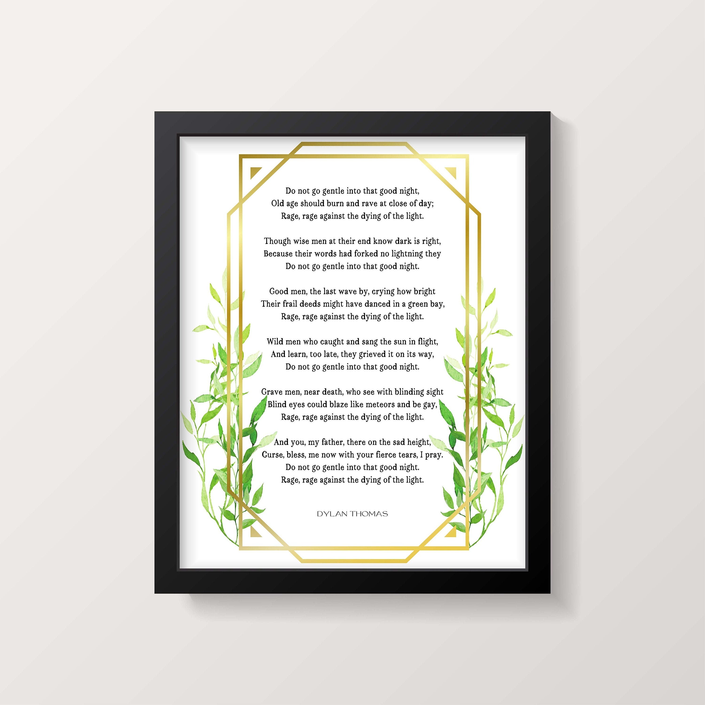 Dylan Thomas Poem Print, Do Not Go Gentle Into That Good Night Poem