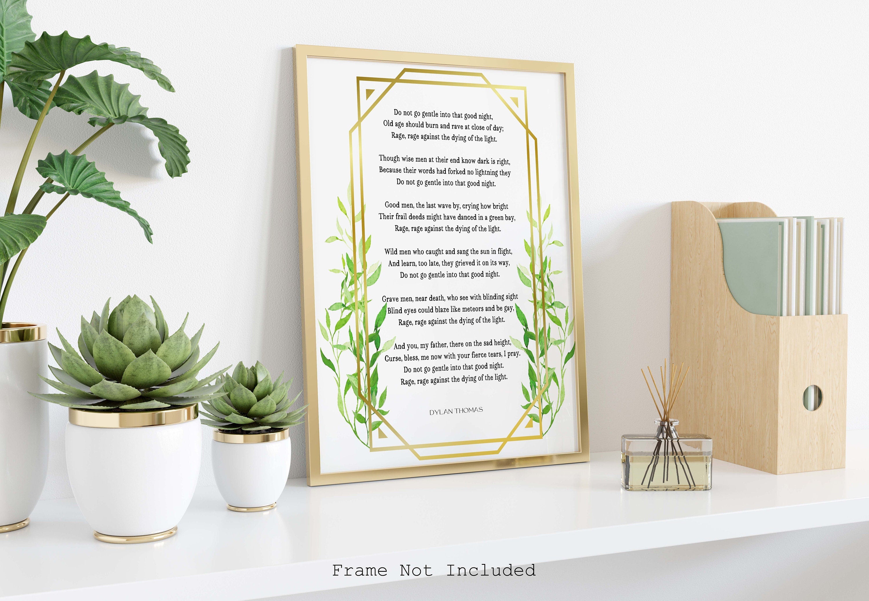 Dylan Thomas Poem Print, Do Not Go Gentle Into That Good Night Poem