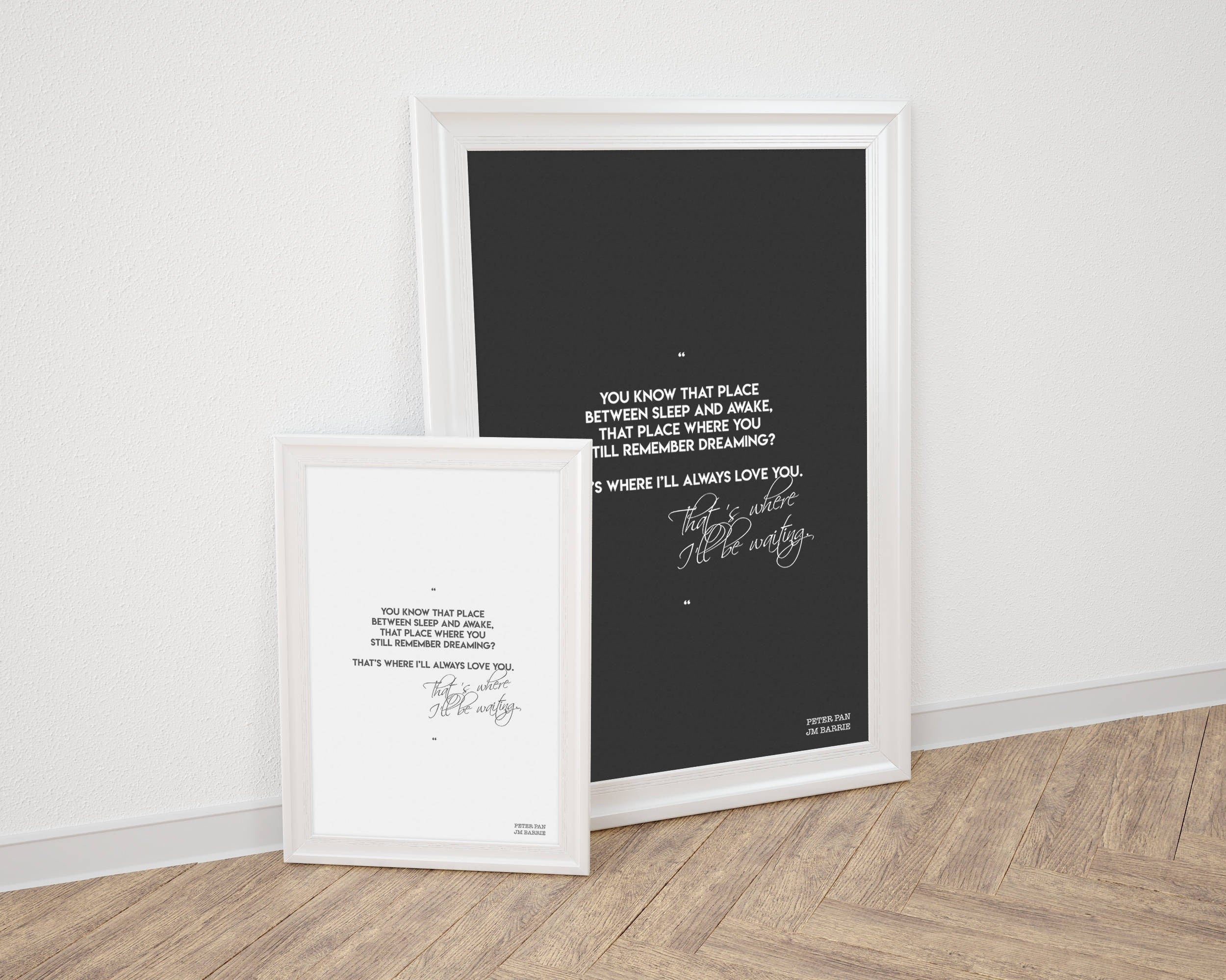 I'll Always Love You Peter Pan Quote Print, Black & White Typography Wall Art Prints