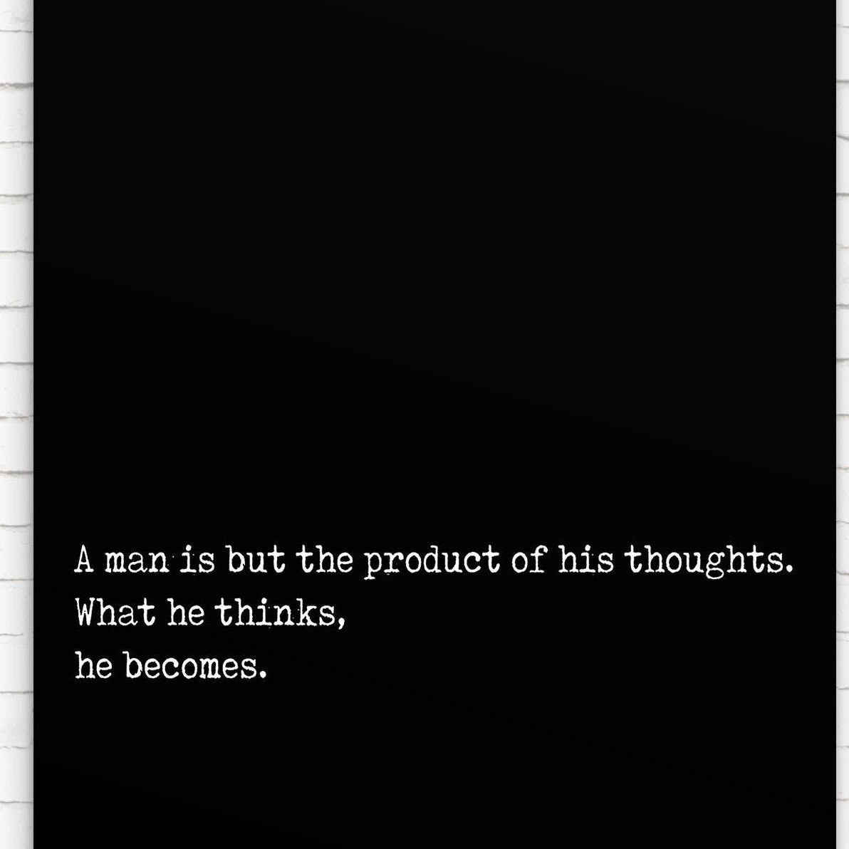 Gandhi What He Thinks He Becomes Quote Print, Mahatma Gandhi Unframed Minimalist Wall Decor in Black & White