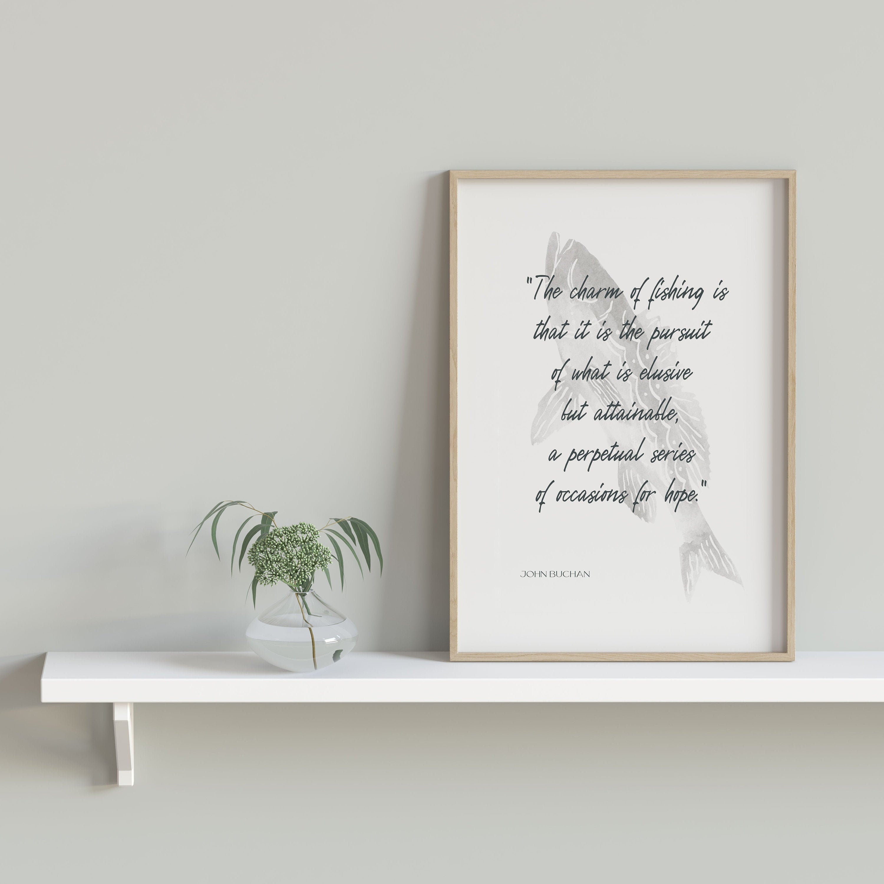 Fishing Quote Print by John Buchan, The charm of fishing