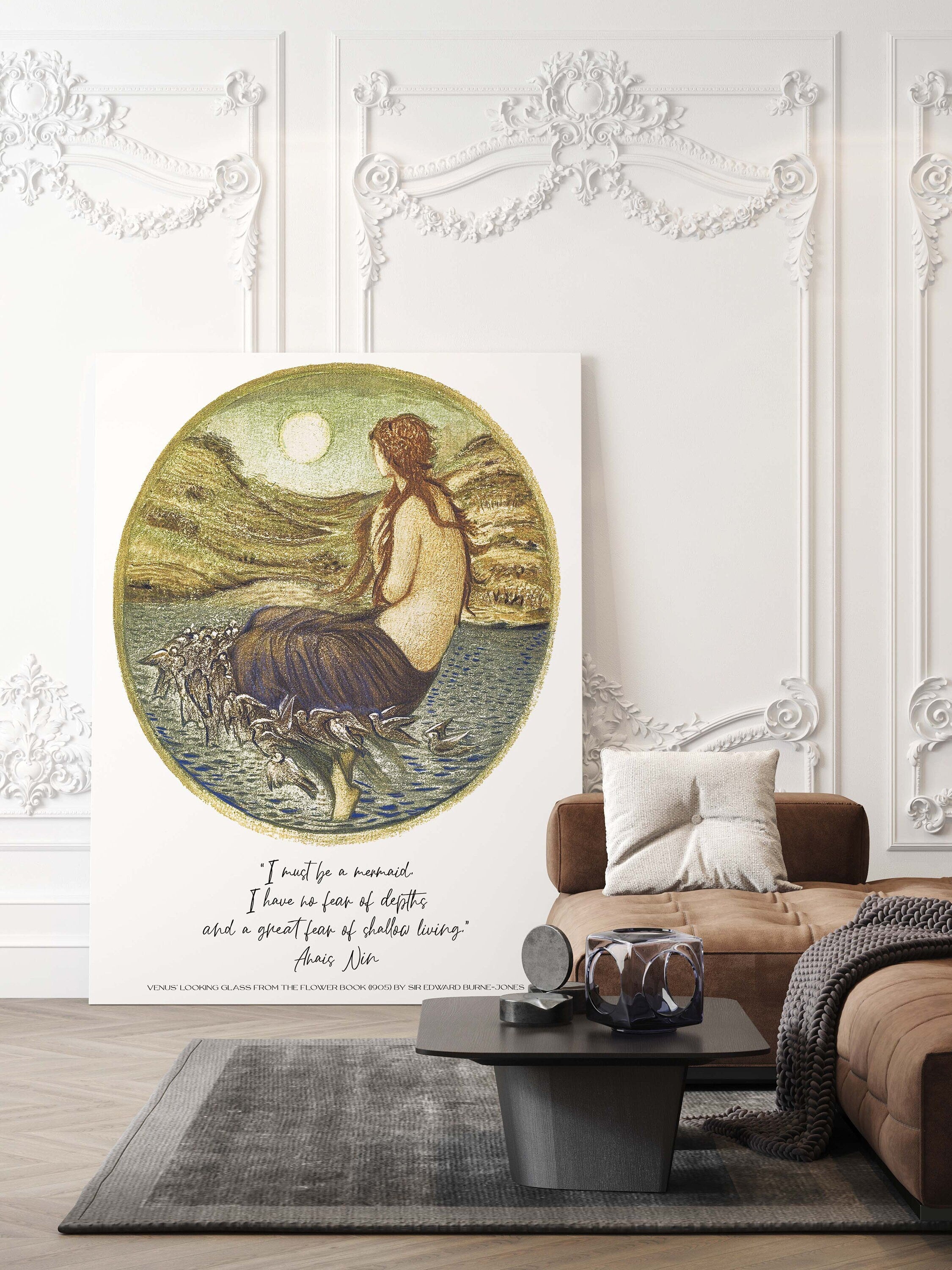 Anais Nin Mermaid Quote, Edward Burne–Jones Unframed Fine Art Print - I Must Be A Mermaid