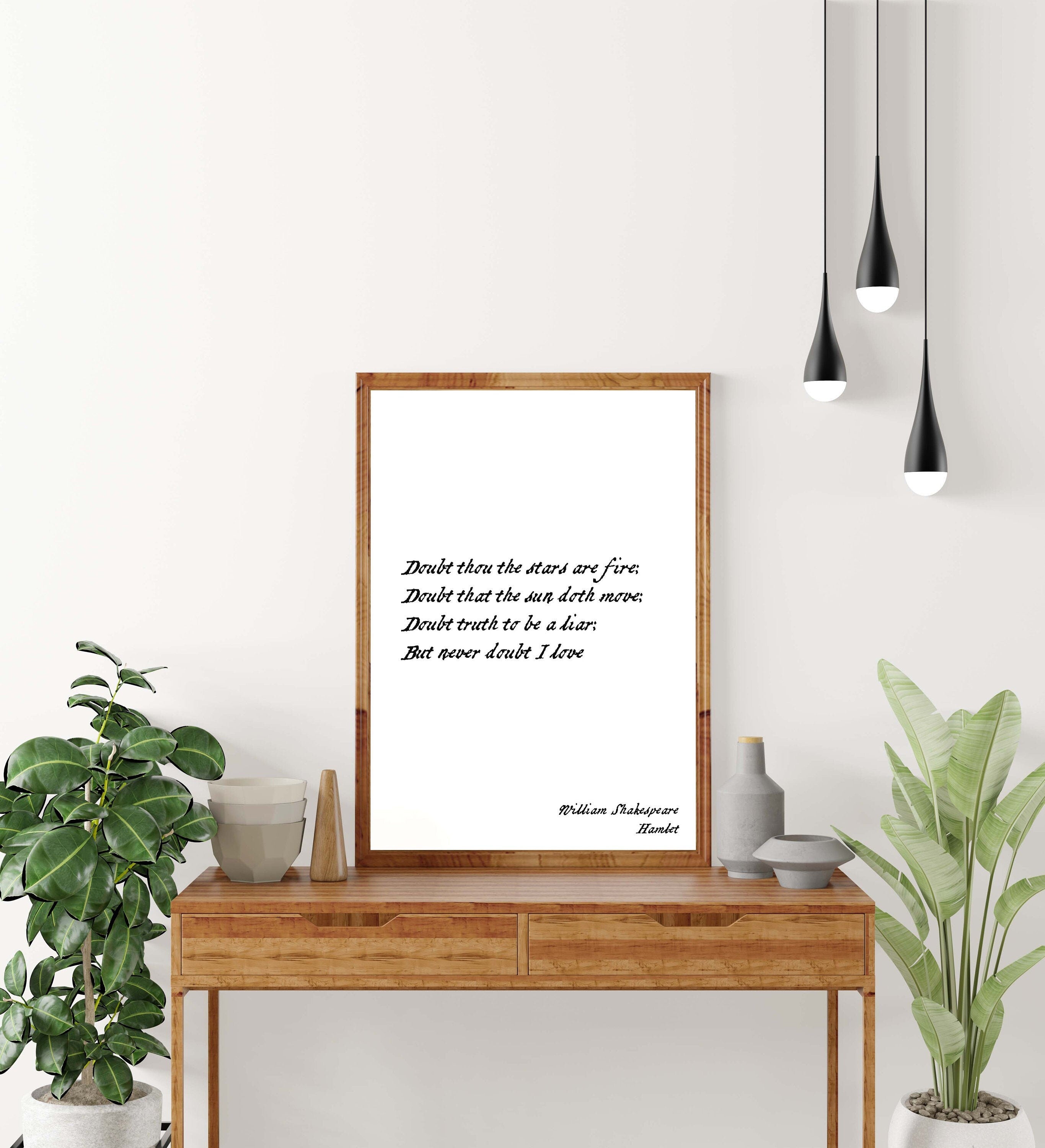 Never Doubt I Love William Shakespeare Quote from Hamlet, Wall Art Prints in Black & White