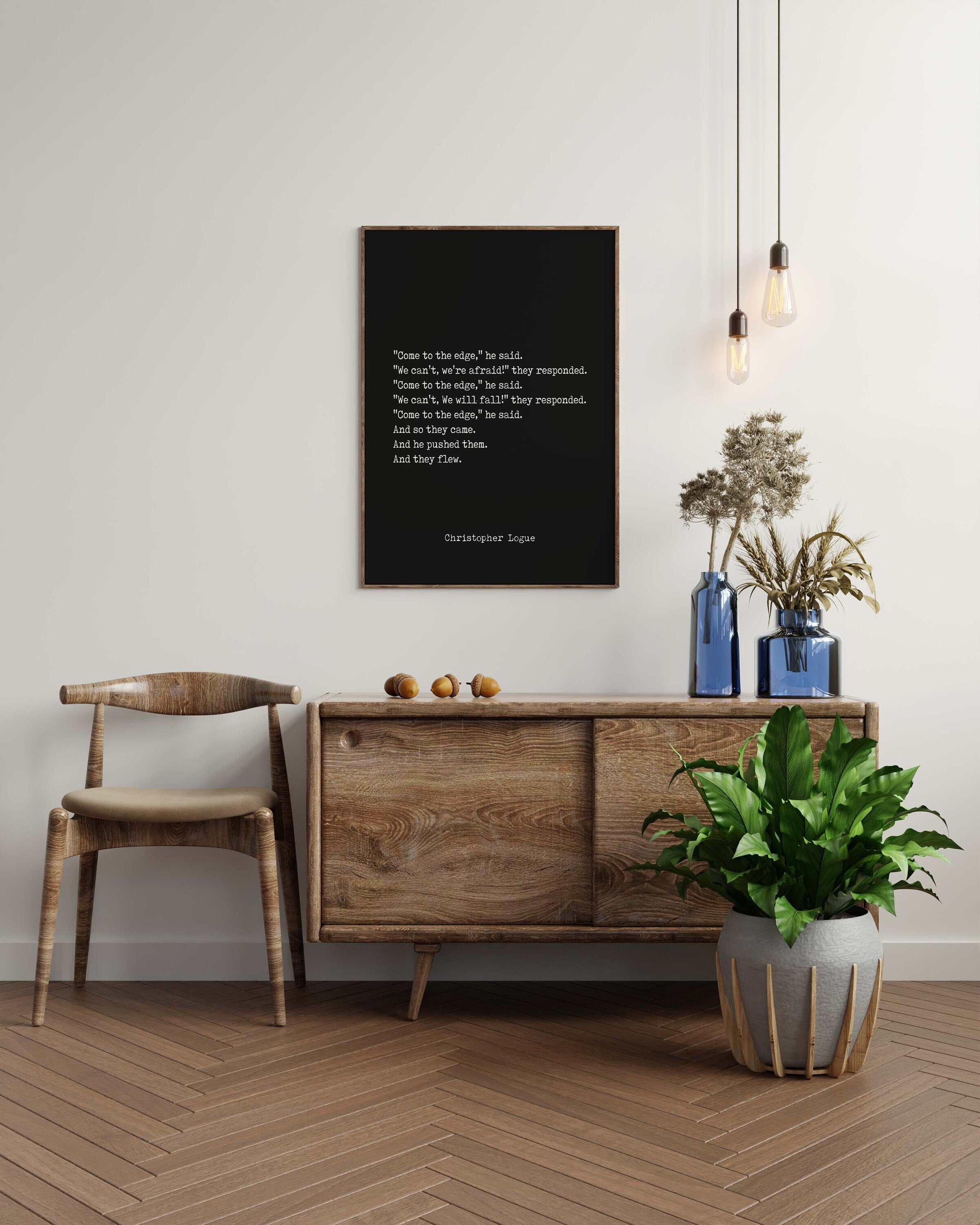 Christopher Logue Inspirational Print, Come To The Edge