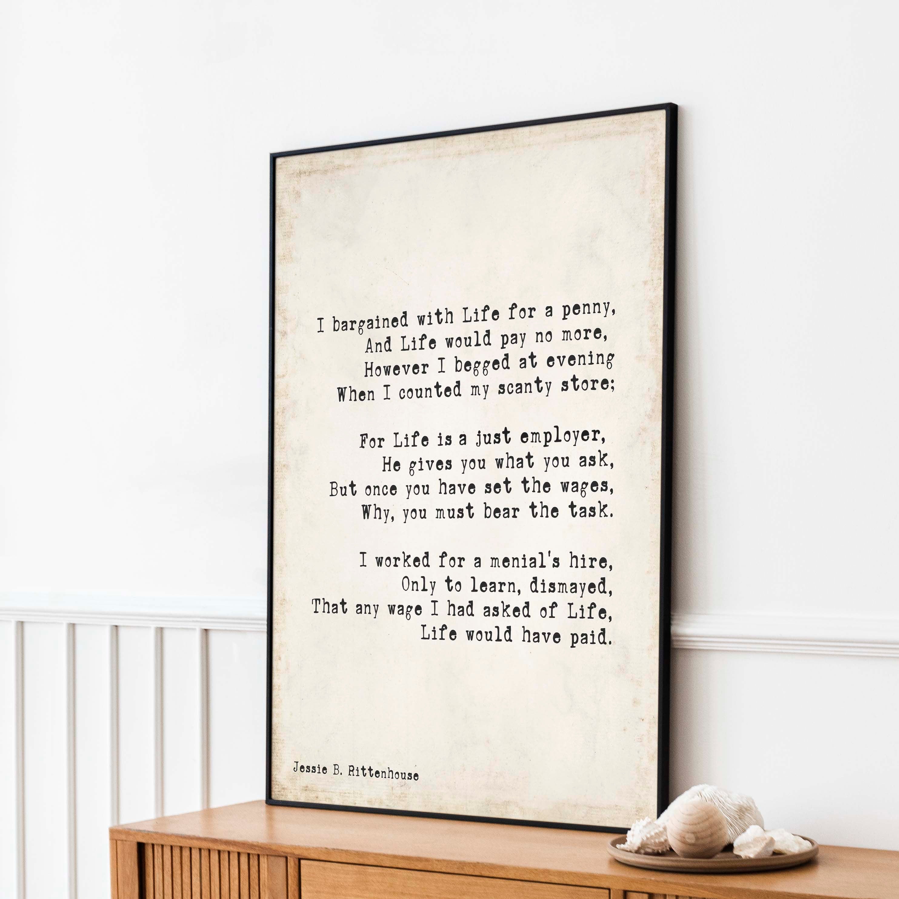 I Bargained With Life For a Penny Poem Motivational Poster Positive Wall Art, Large Vintage Style Wall Art Quote Print Unframed