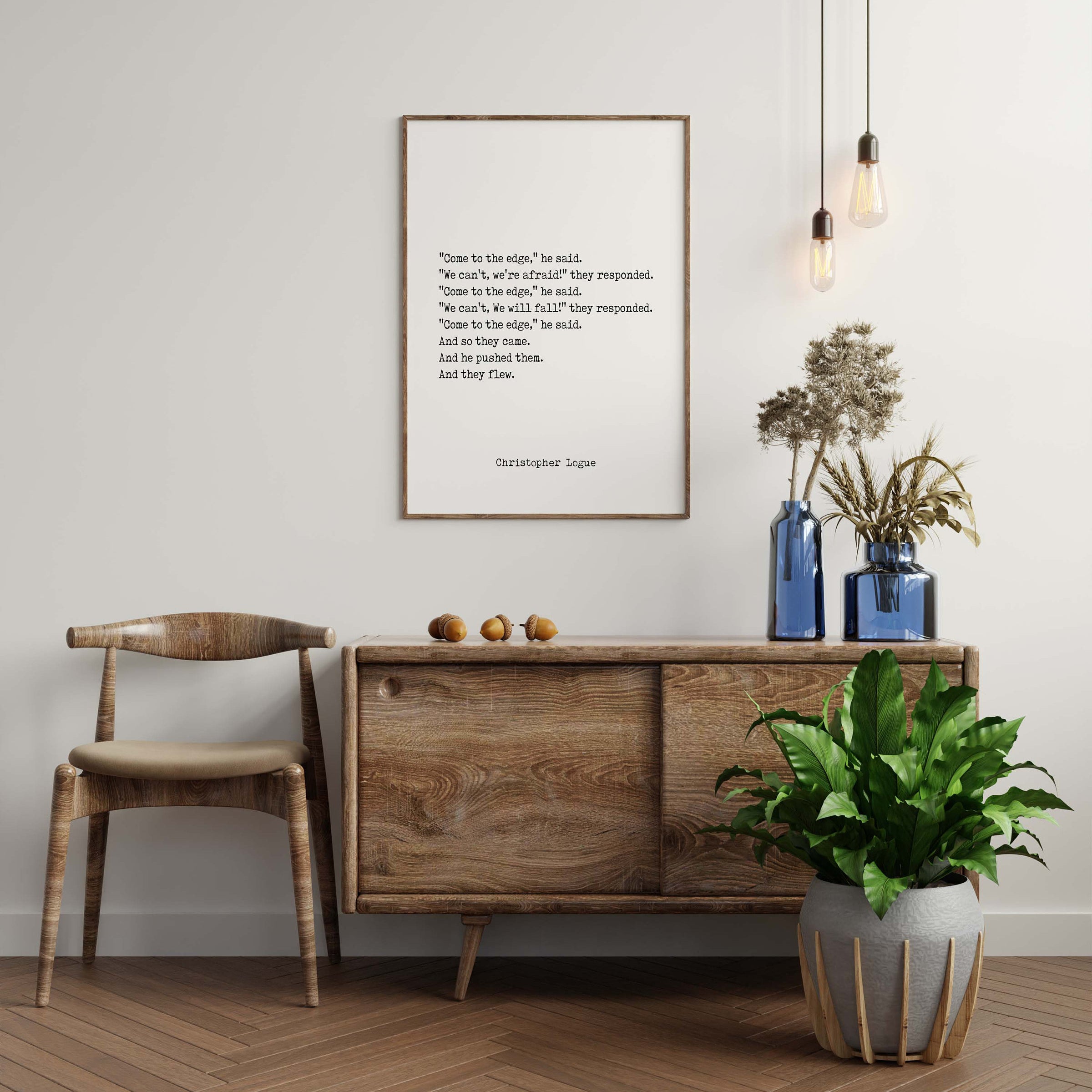 Christopher Logue Inspirational Print, Come To The Edge