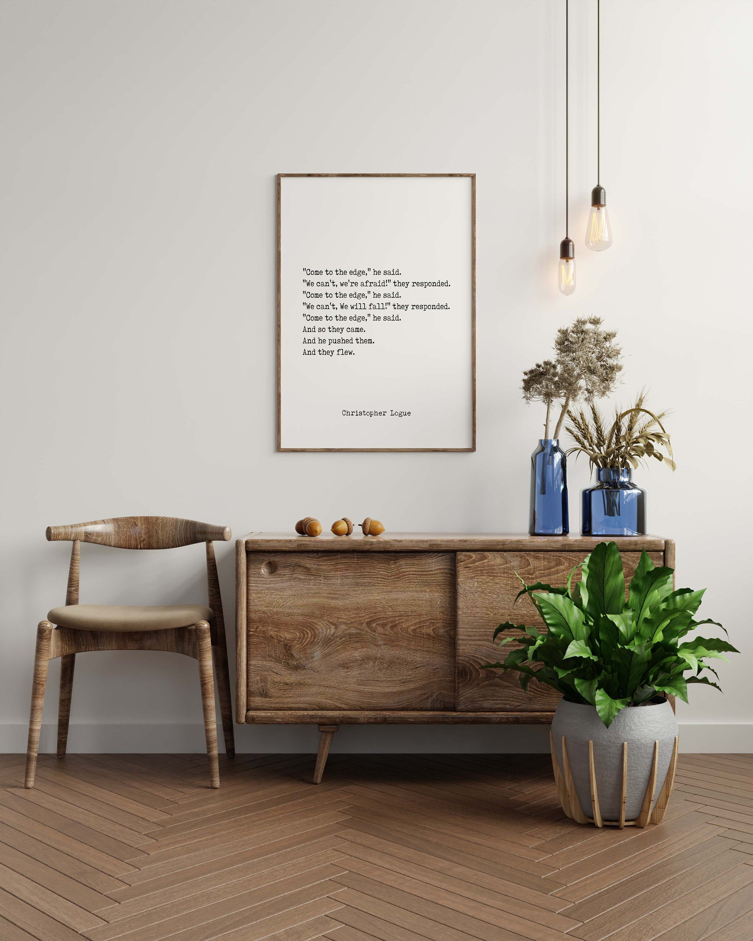 Christopher Logue Inspirational Print, Come To The Edge