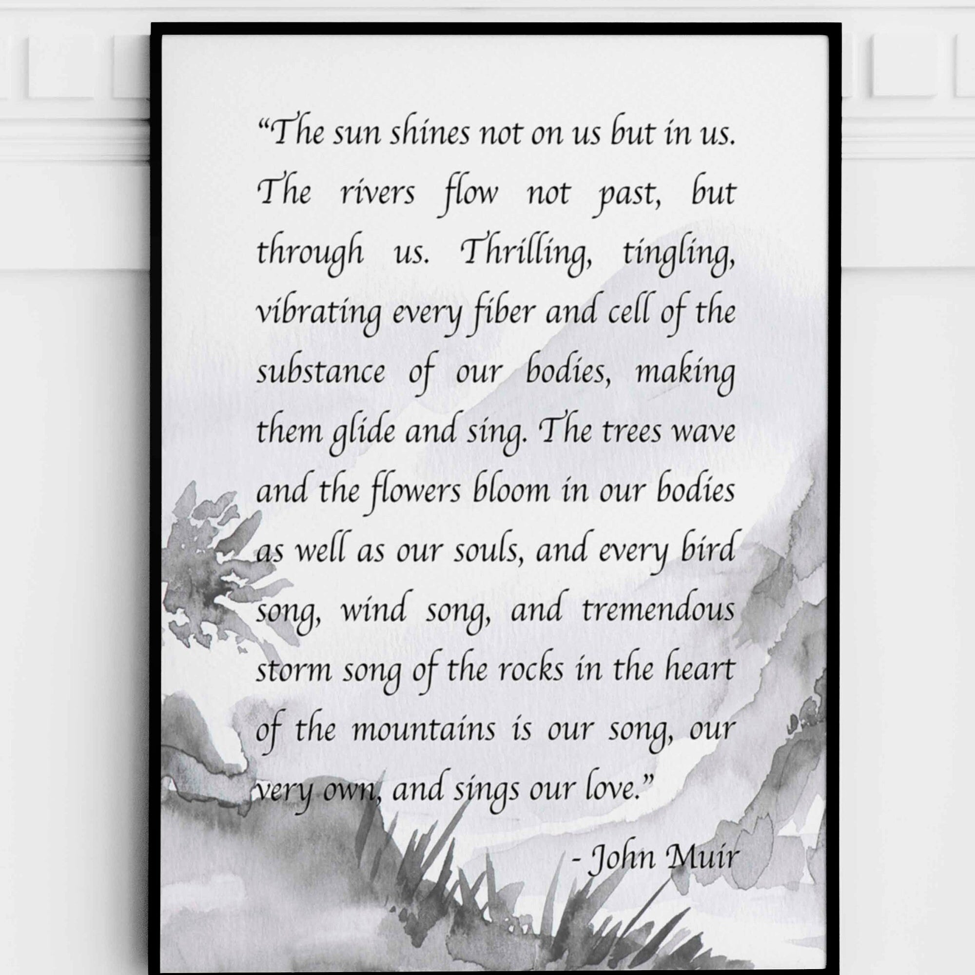 The Sun Shines John Muir Mountains Quote Print in Water-colour Background, Inspirational Gift for Nature Lovers