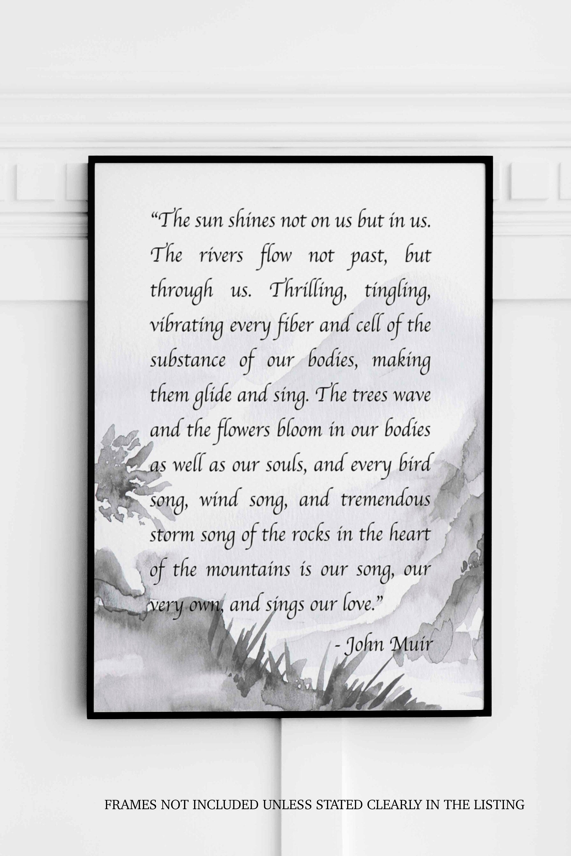 The Sun Shines John Muir Mountains Quote Print in Water-colour Background, Inspirational Gift for Nature Lovers