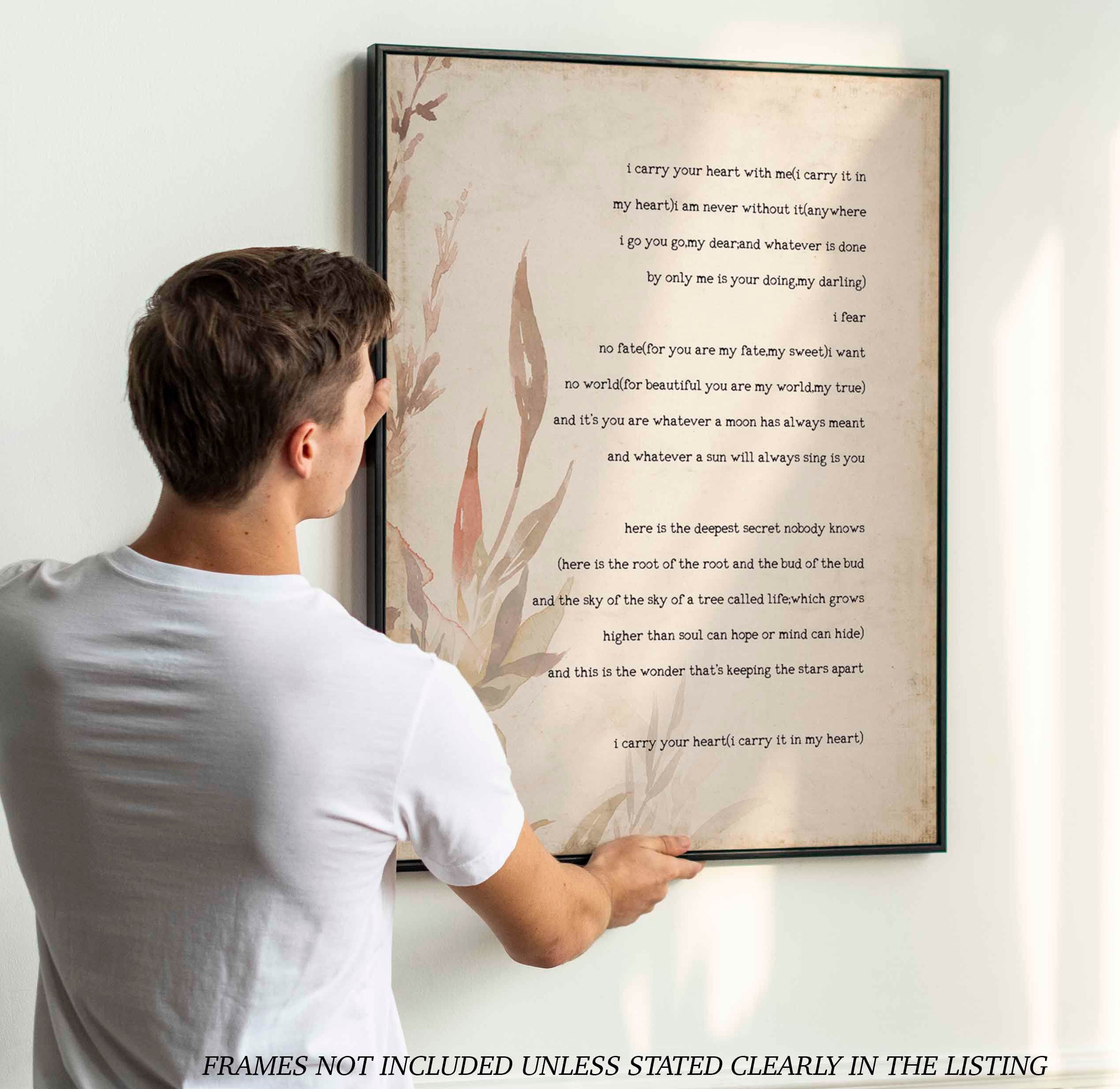 i carry your heart, poem by E E Cummings print with Floral vintage background