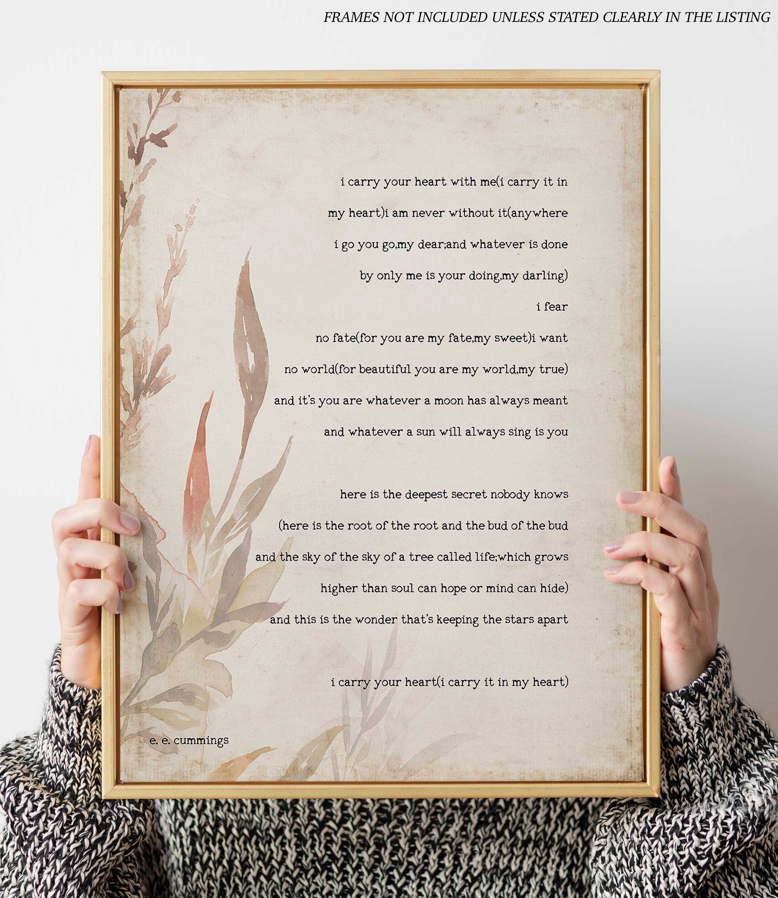 i carry your heart, poem by E E Cummings print with Floral vintage background