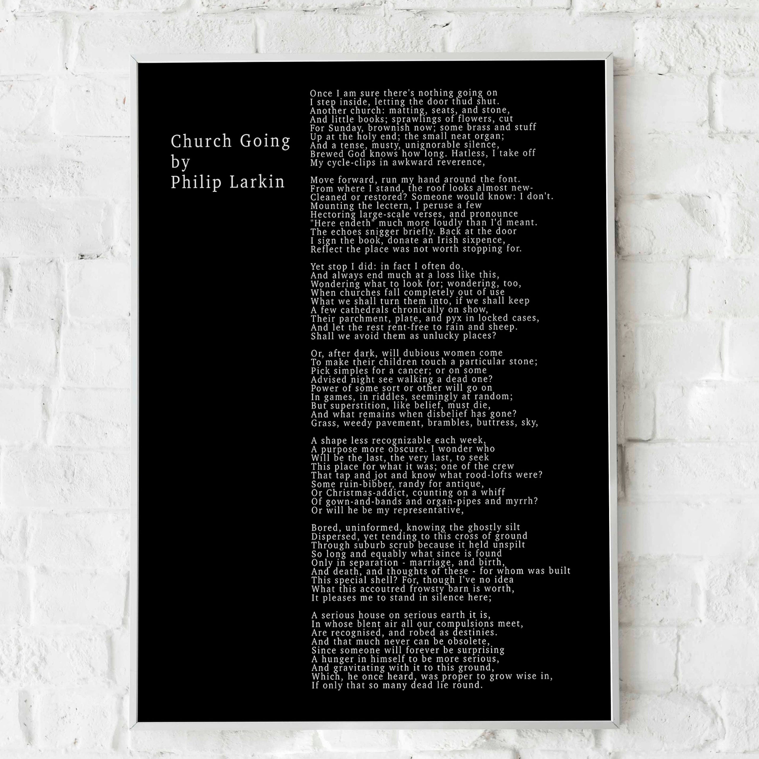 Philip Larkin CHURCH GOING Poem Print, Minimalist Black & White Background unframed Philip Larkin Poetry Poster Print